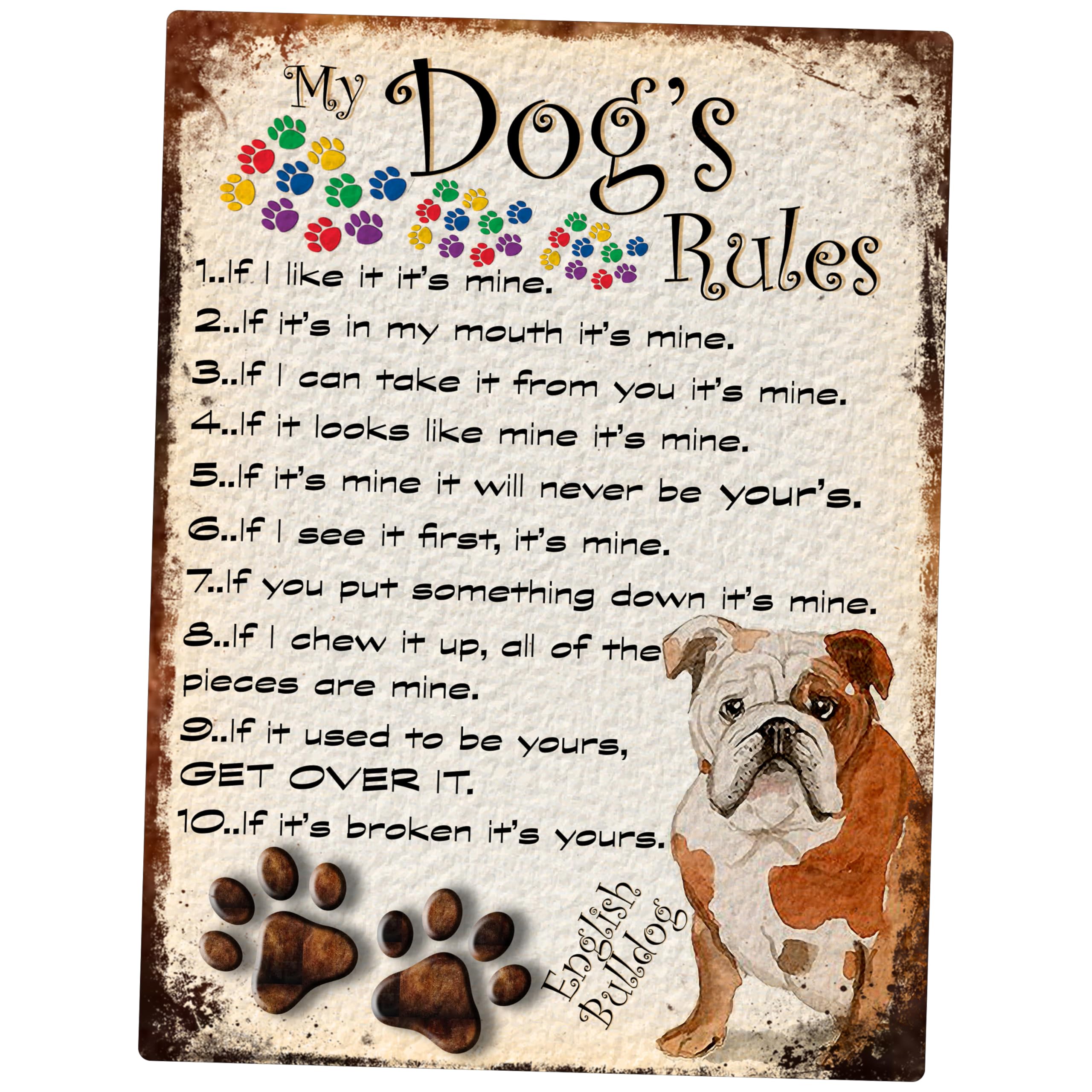 Shawprint Limited Mixed Shawprint My Dog's Rules Retro Style Metal Tin Sign/Plaque Dog Breeds(English Bulldog) … (8" X 6")