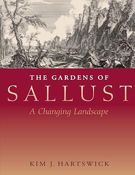 The Gardens of Sallust: A Changing Landscape New edition book cover