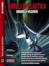 Angeli di plastica Odissea Digital Fantascienza