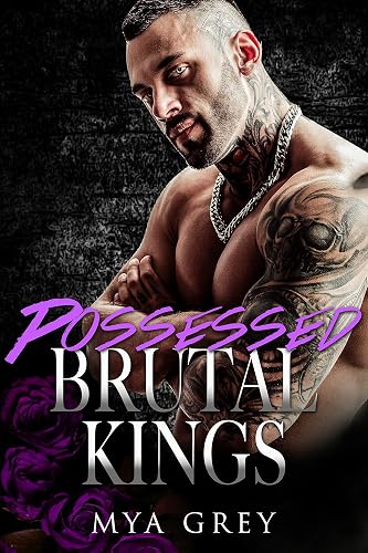Possessed (Brutal Kings) : an Alpha Single Dad Mafia Romance Suspense