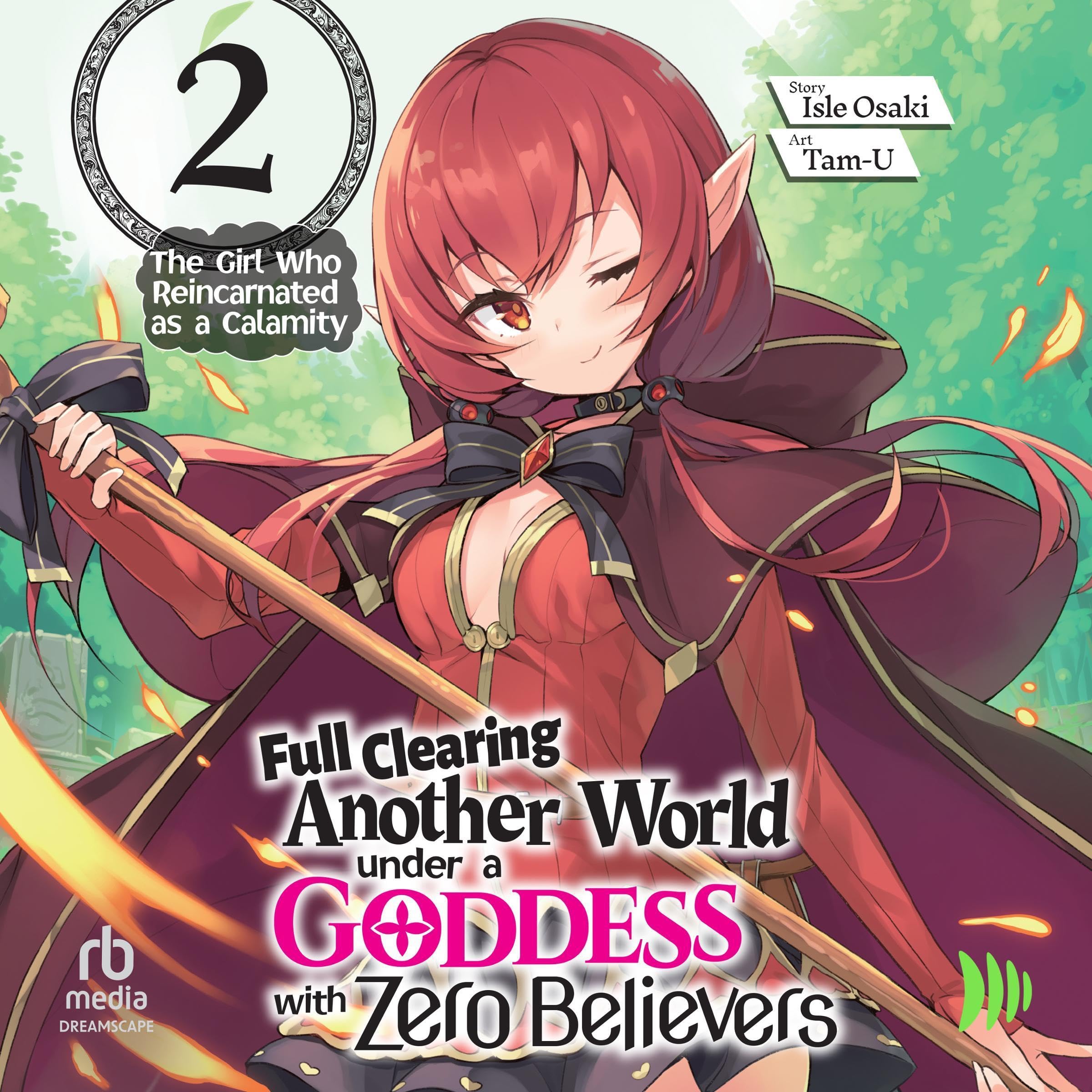 Cover art for Full Clearing Another World Under a Goddess with Zero Believers: Volume 2