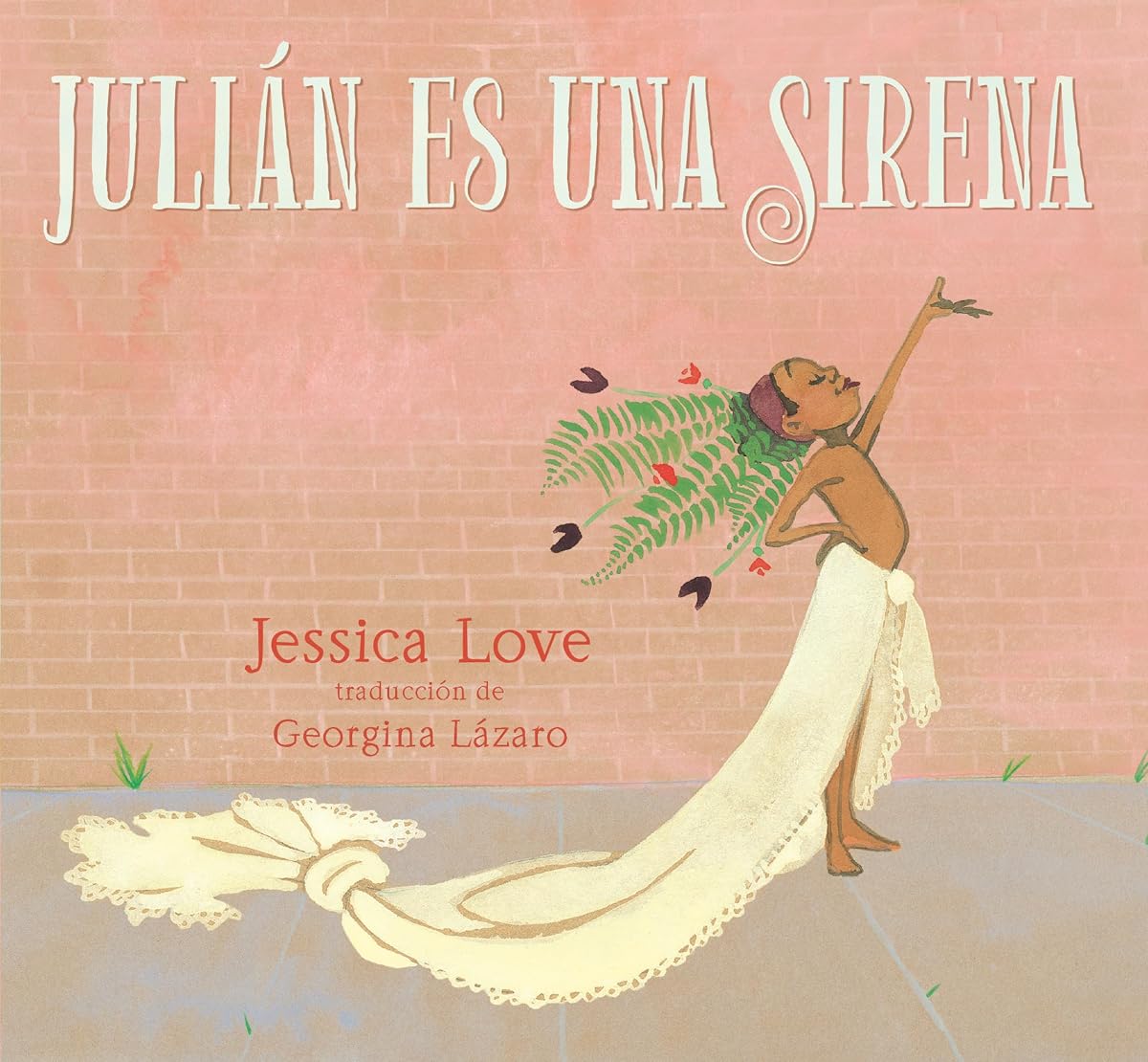 Julián es una sirena (Spanish Edition)