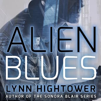Alien Blues Audiobook by Lynn Hightower episode artwork