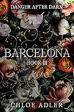 Barcelona: A Dark Paranormal Romance Series (Danger After Dark)