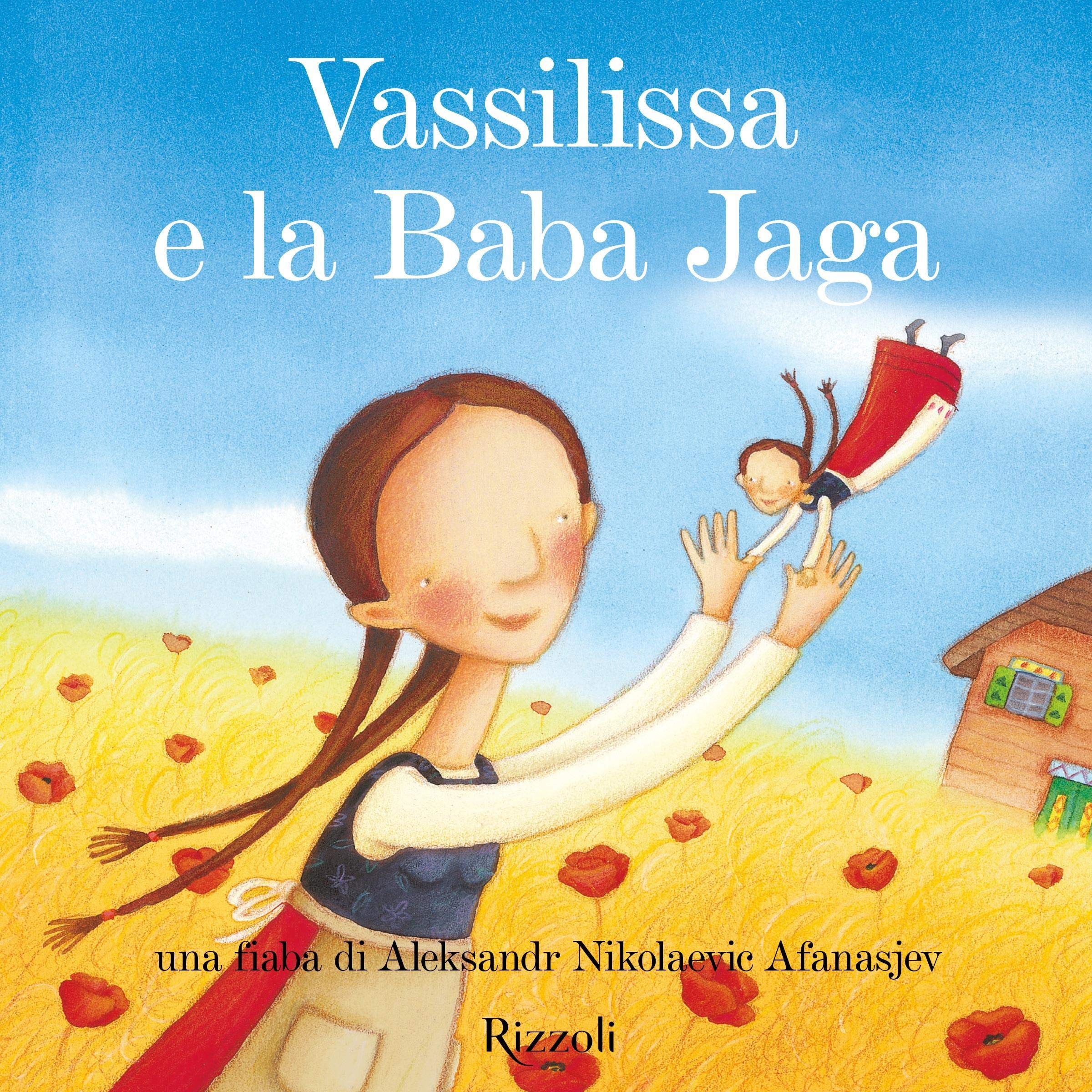 Vassilissa e la baba jaga: Fiabe per andare a nanna
