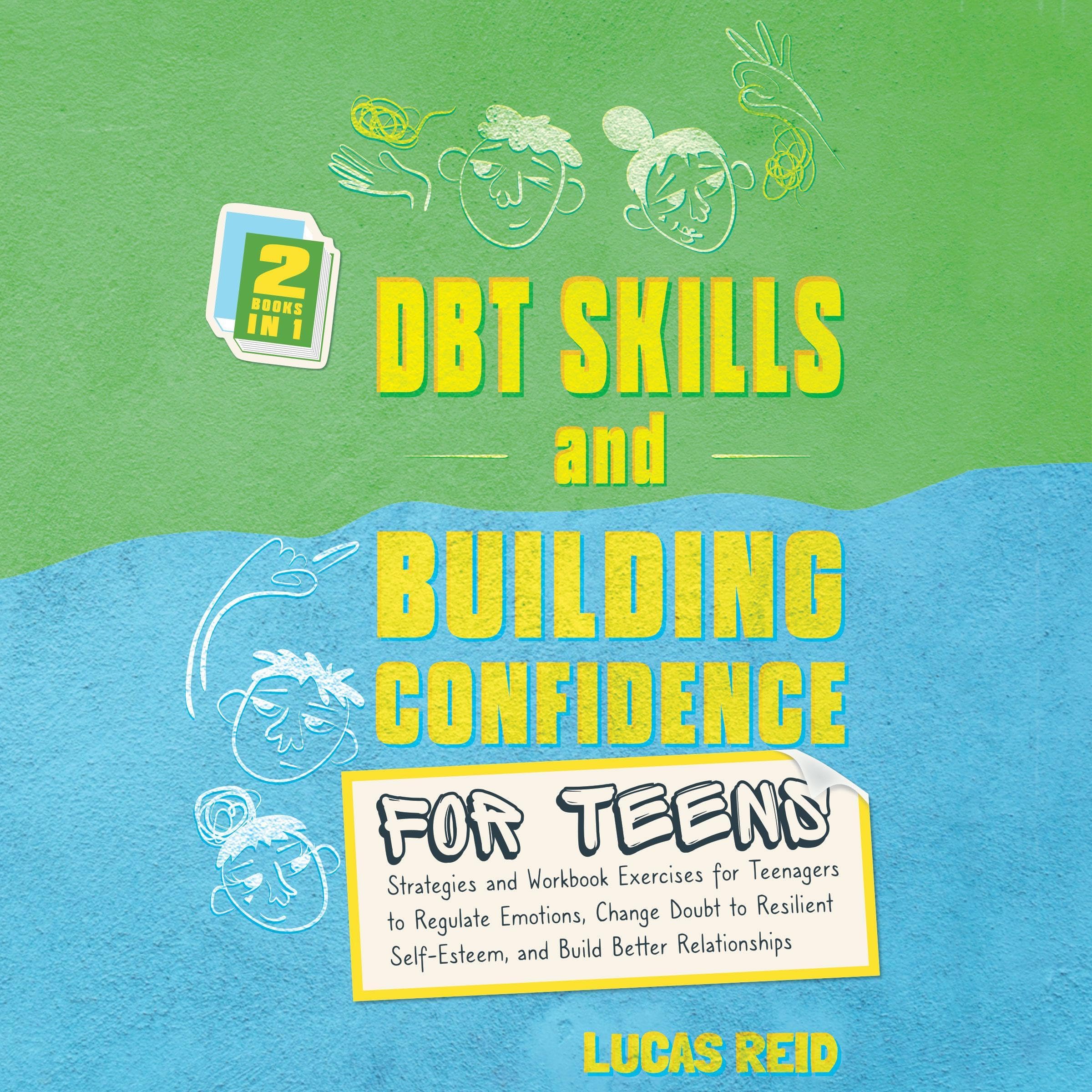 DBT Skills and Building Confidence for Teens
