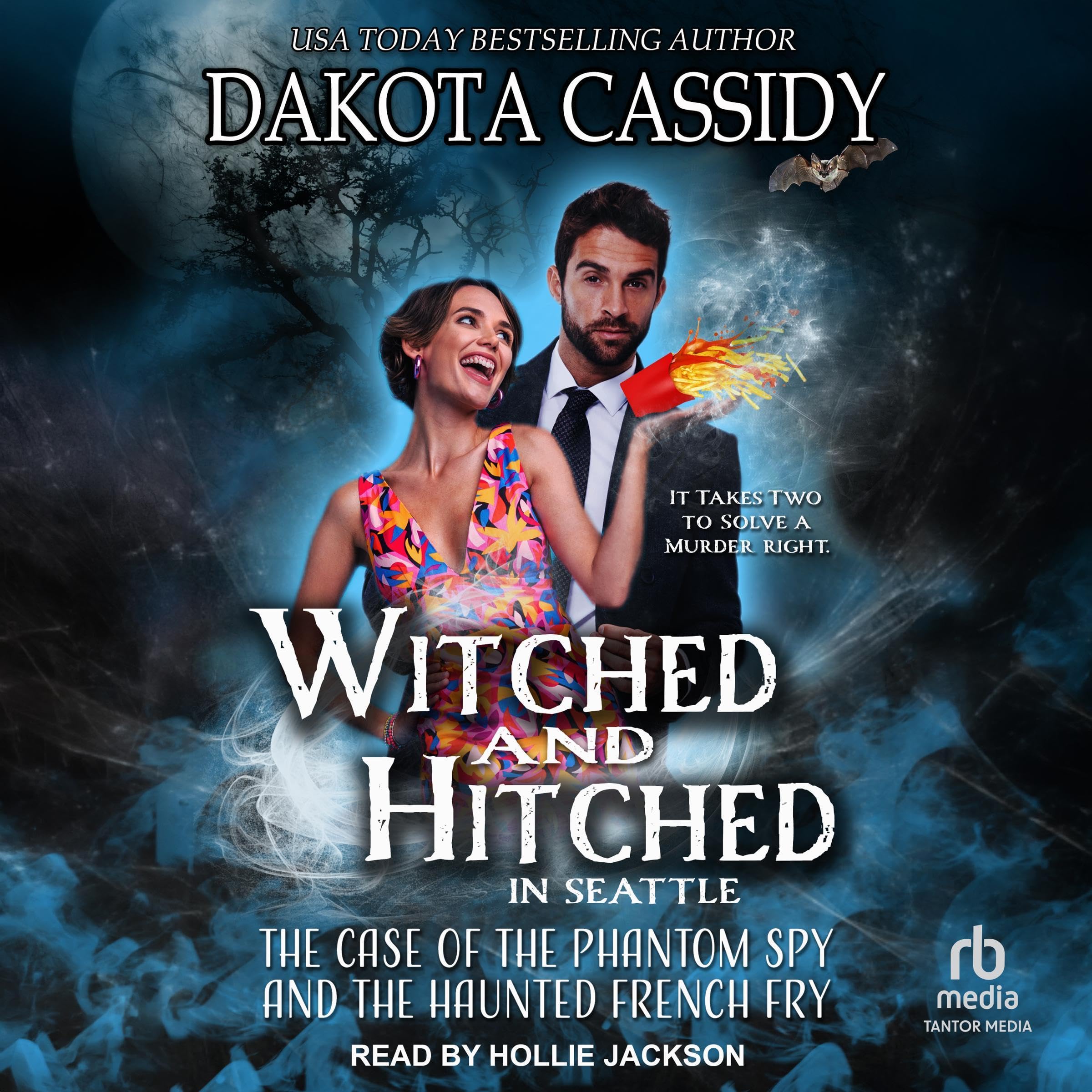 Cover art for Witched and Hitched in Seattle: The Case of the Phantom Spy and the Haunted French Fry