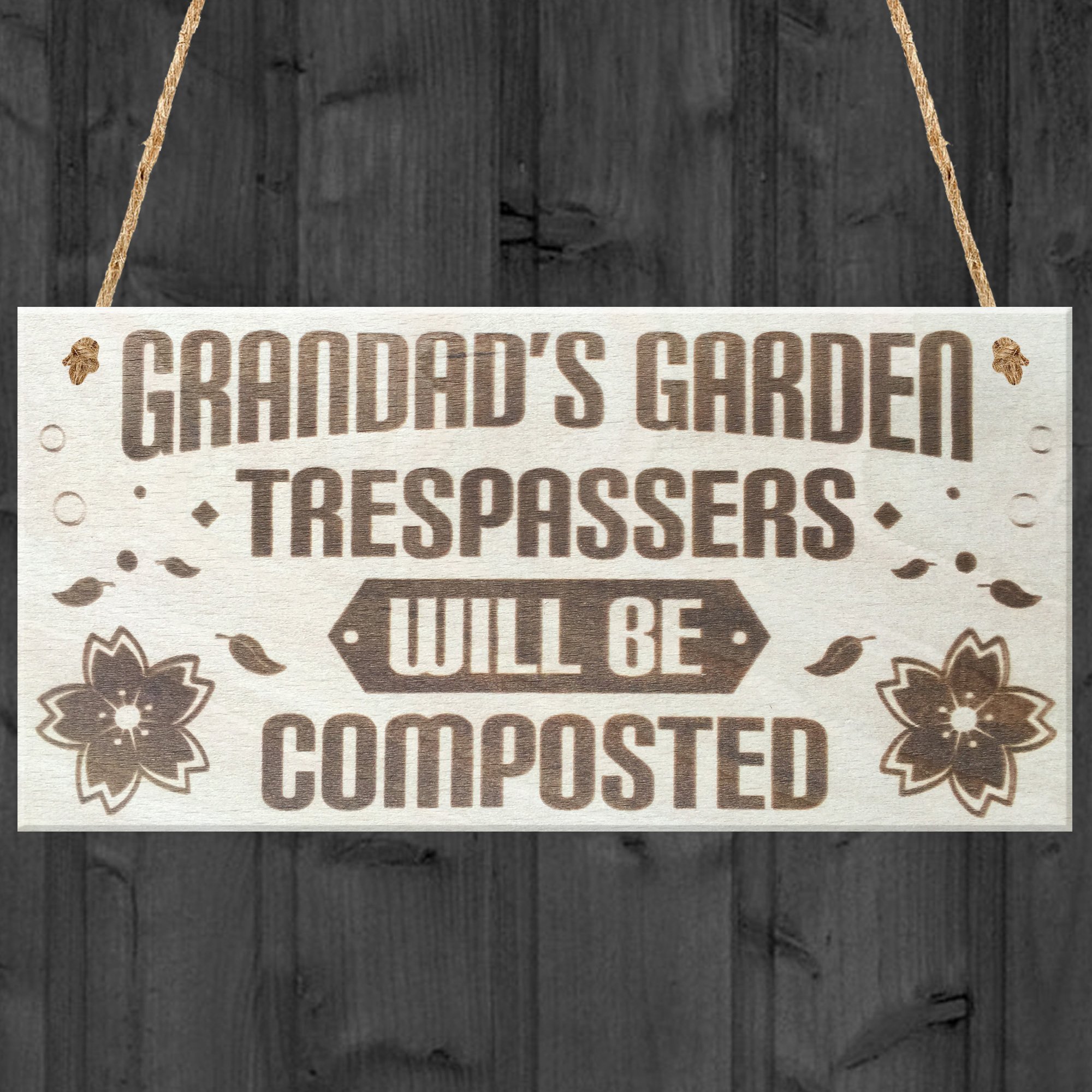 Red Ocean Grandads Garden Trespassers Composted Novelty Wooden Hanging Plaque Gardening Sign