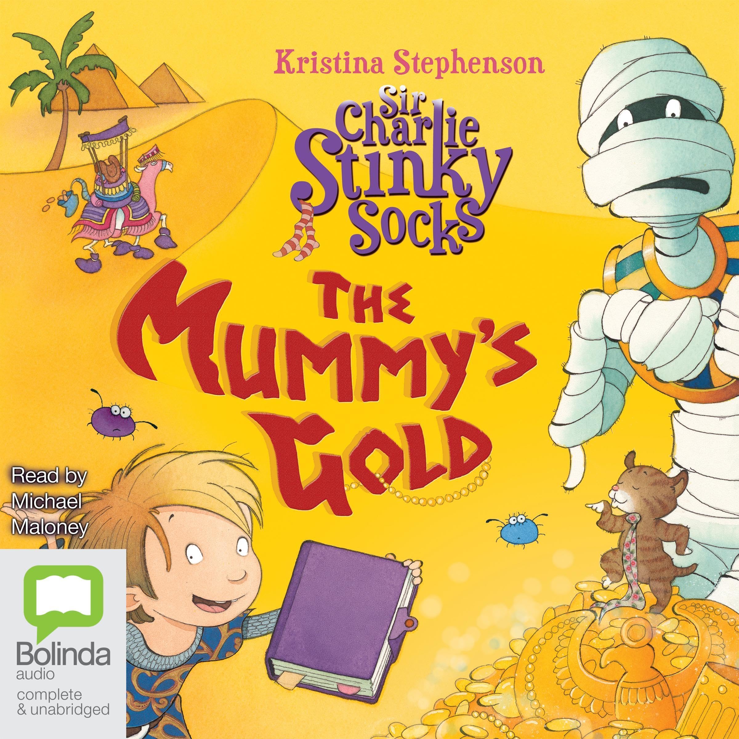Cover art for Sir Charlie Stinky Socks: The Mummy's Gold