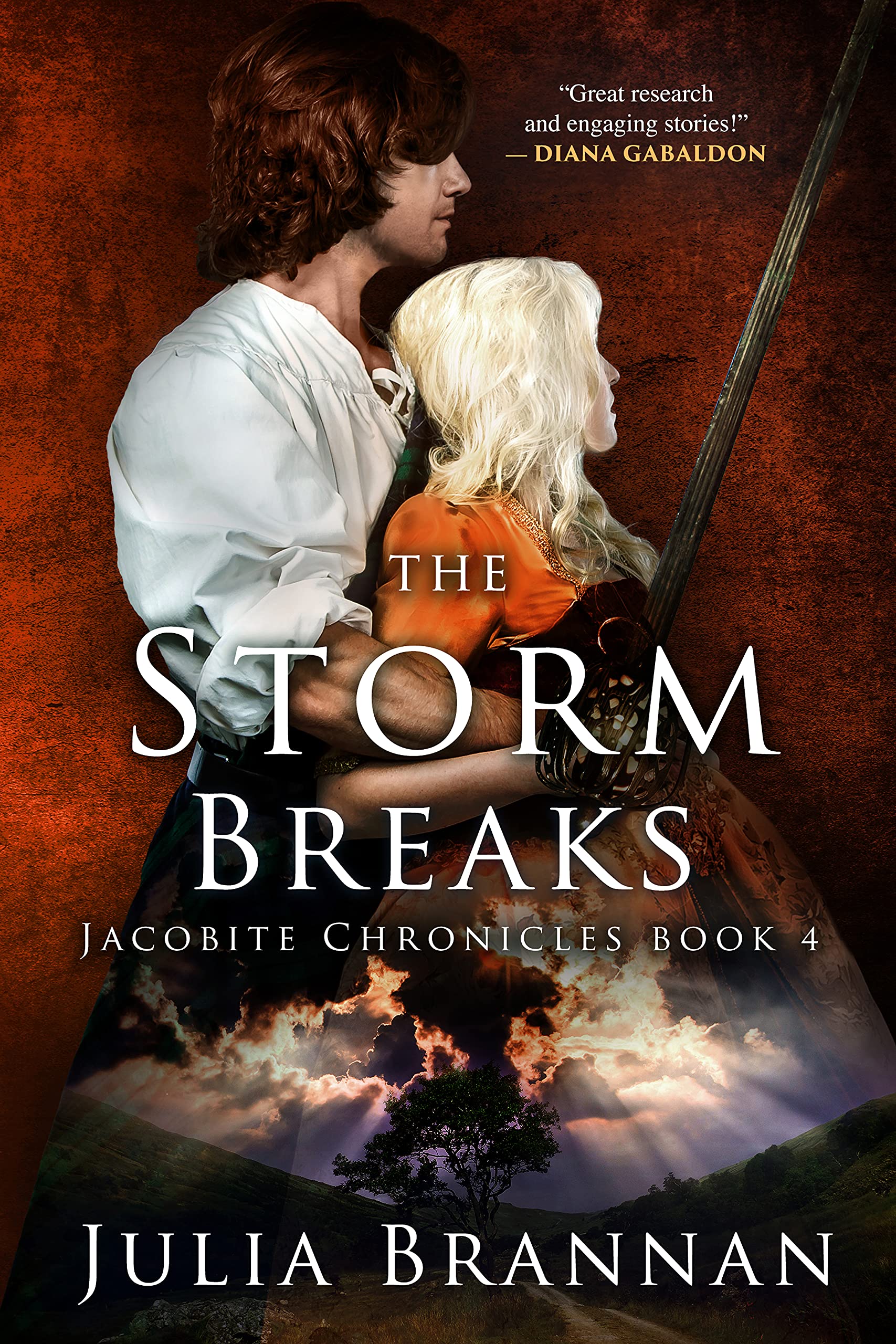 The Storm Breaks (The Jacobite Chronicles Book 4)