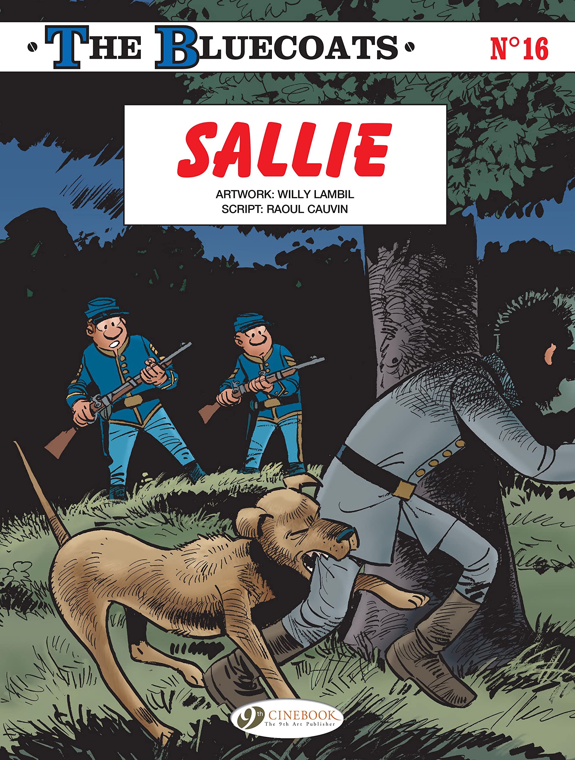 Raoul CauvinBluecoats Vol. 16: Sallie