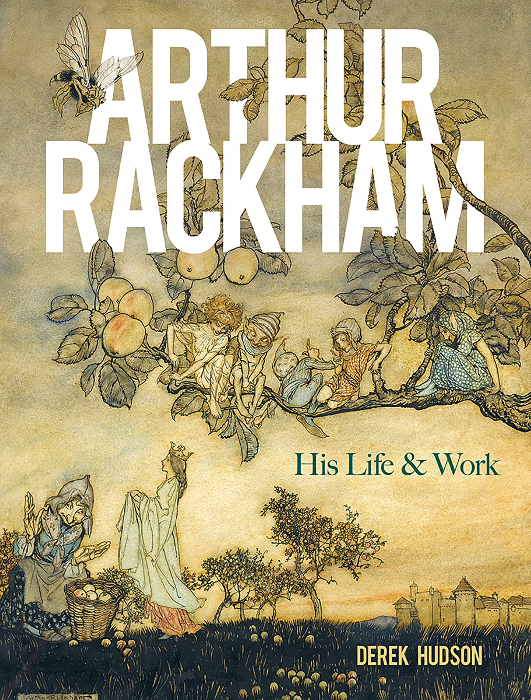 Arthur Rackham: His Life and Work (Dover Fine Art, History of Art)