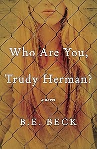 Who Are You, Trudy Herman?
