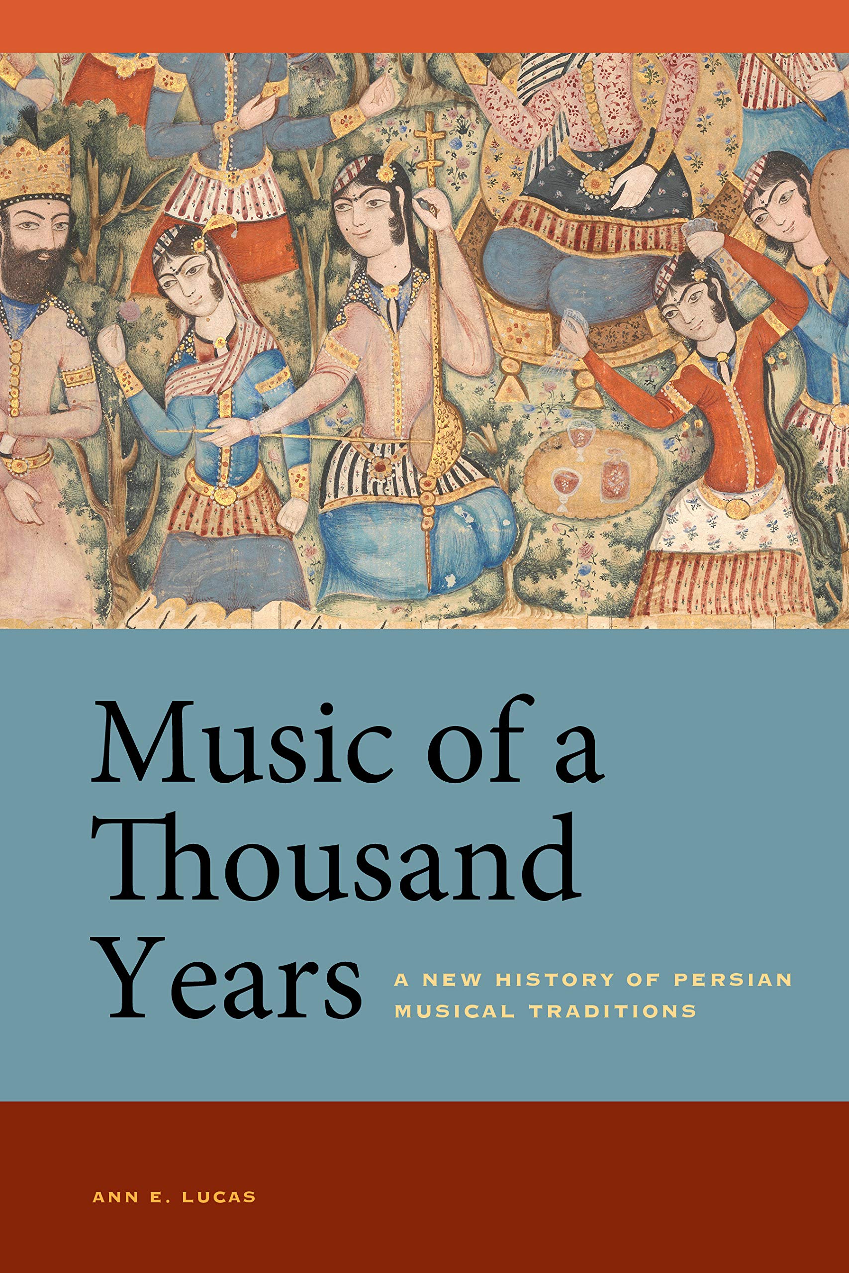 Music of a Thousand Years Persian musical traditions history l'évolution de la musique