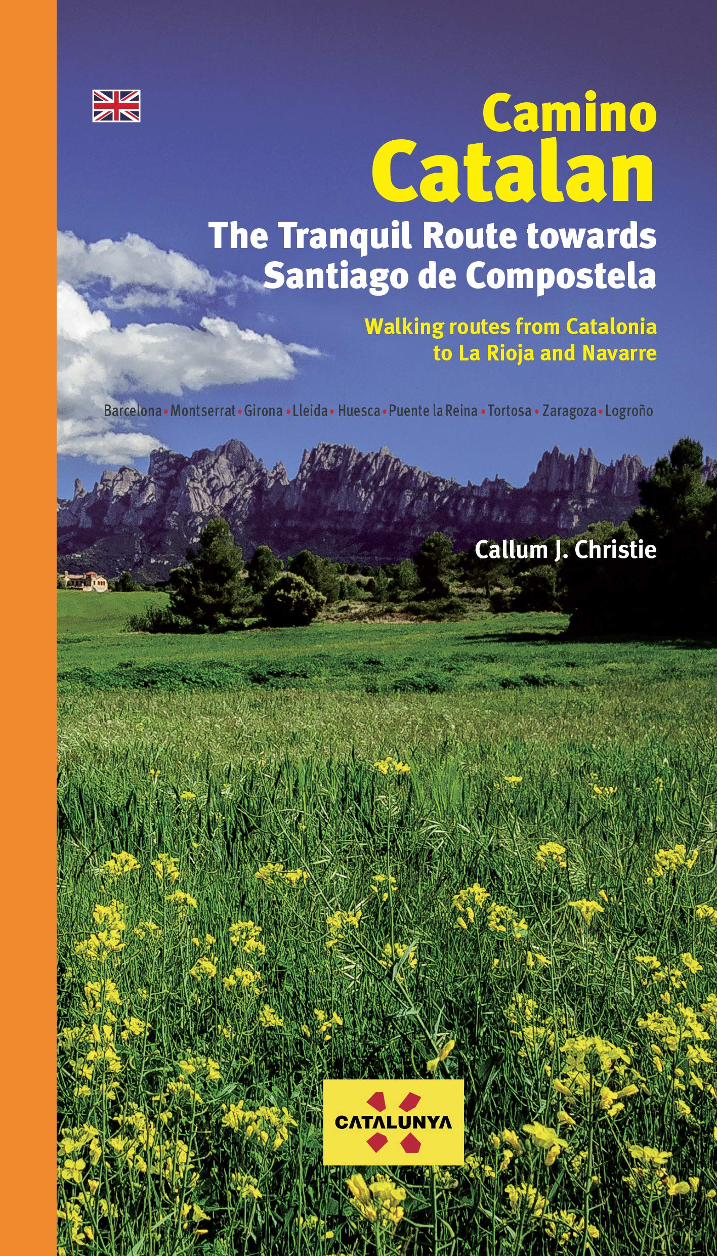 Camino Catalan: The Tranquil Route Towards Santiago de Compstela