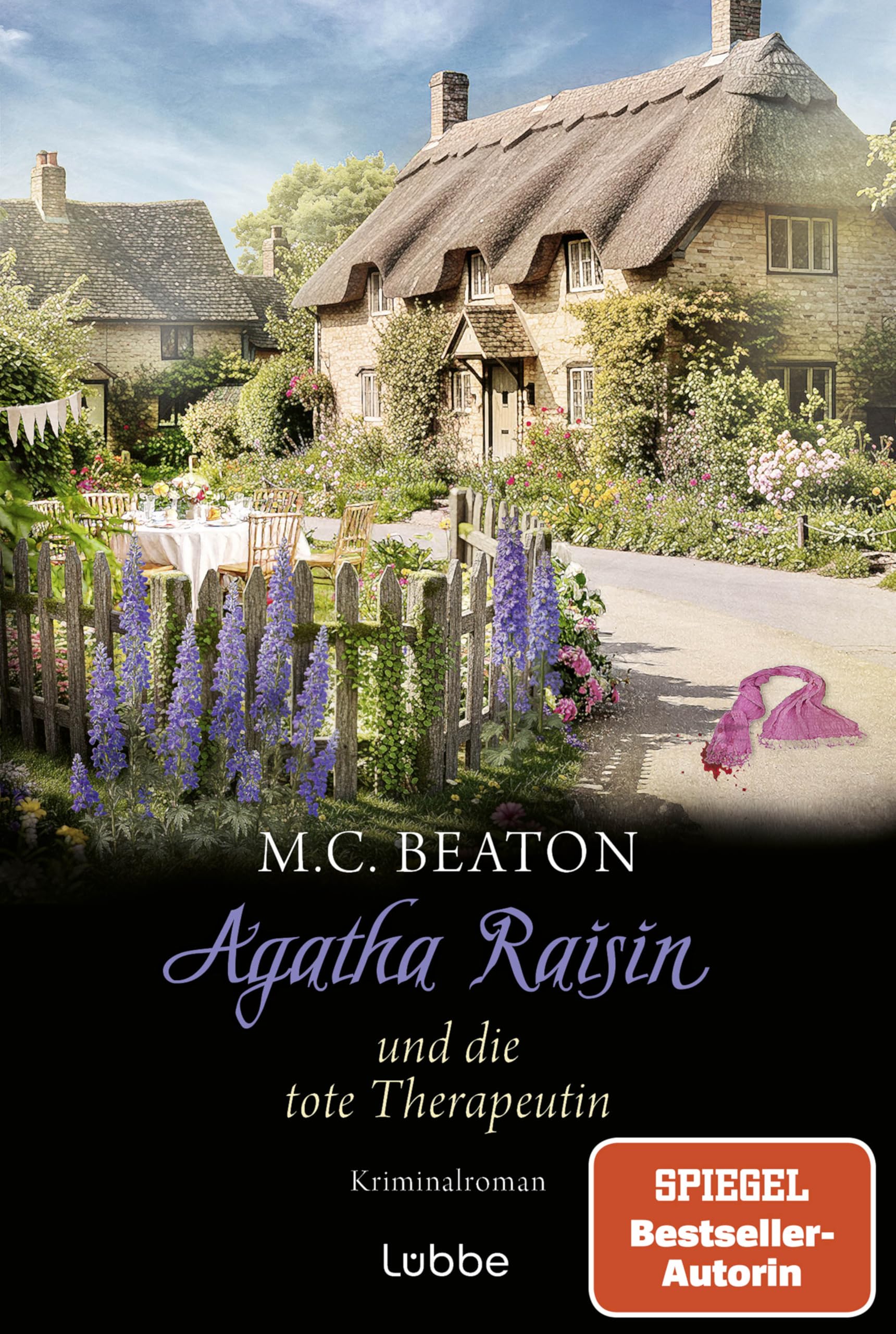 Agatha Raisin und die tote Therapeutin: Kriminalroman. Crime in den Cotswolds - Der 26. Agatha-Raisin-Krimi von SPIEGEL-Bestsellerautorin M. C. Beaton (Agatha Raisin Mysteries, Band 26)