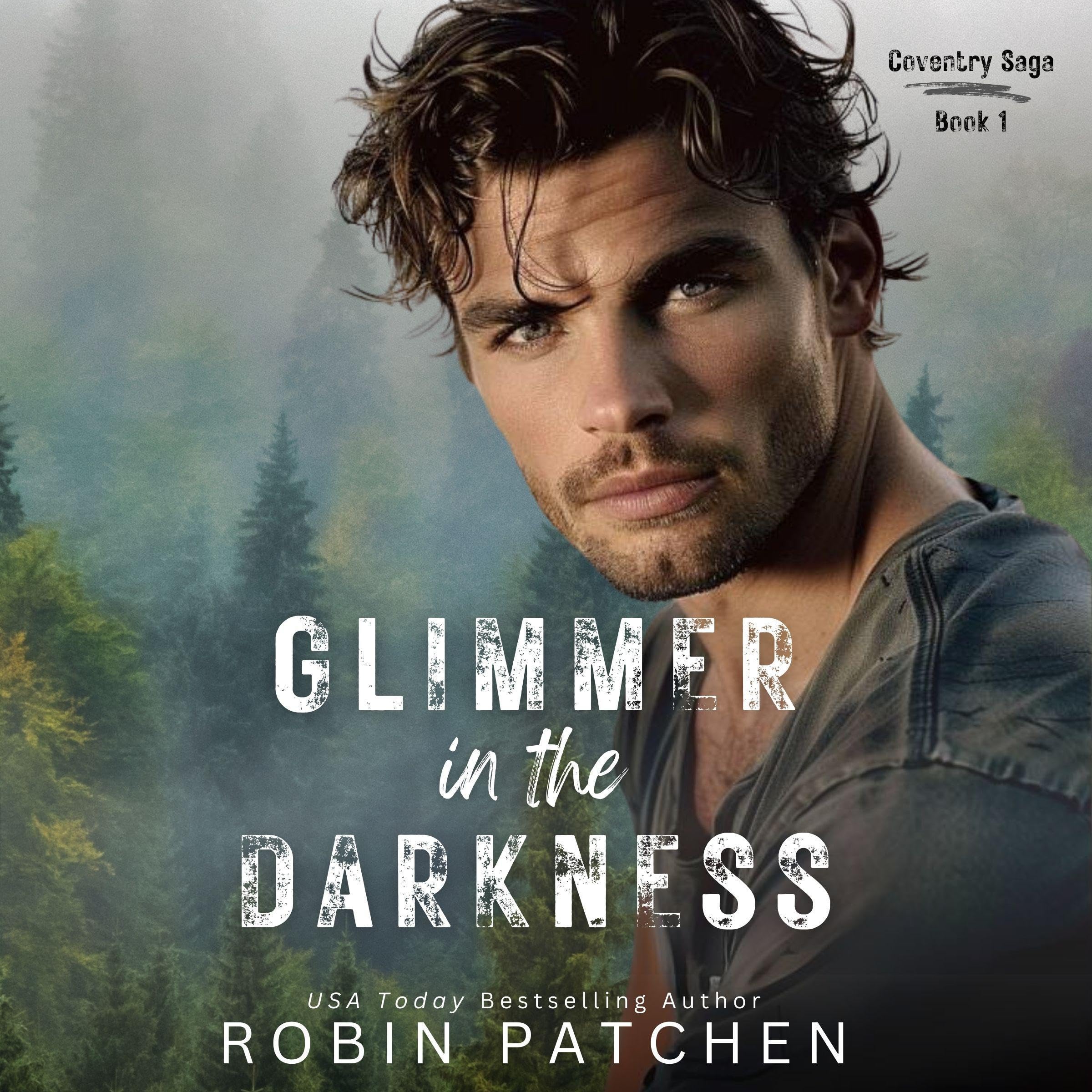 Glimmer in the Darkness: Page-Turning Suspense with a Sprinkling of Romance (Coventry Saga)
