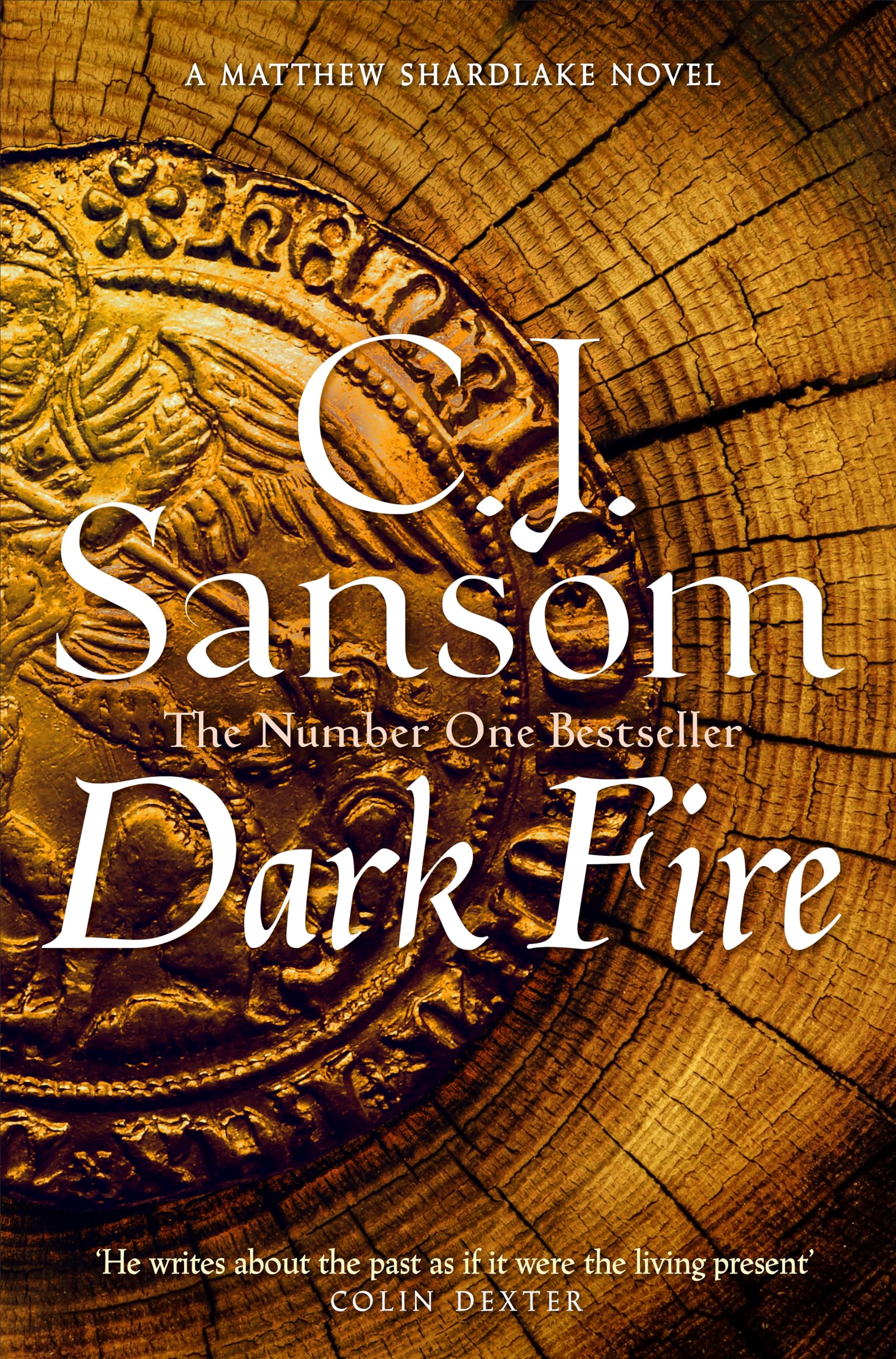 Dark Fire: A Compulsive Thriller of Treason and Deceit from the Bestselling Historical Series: 2 (The Shardlake series, 2)
