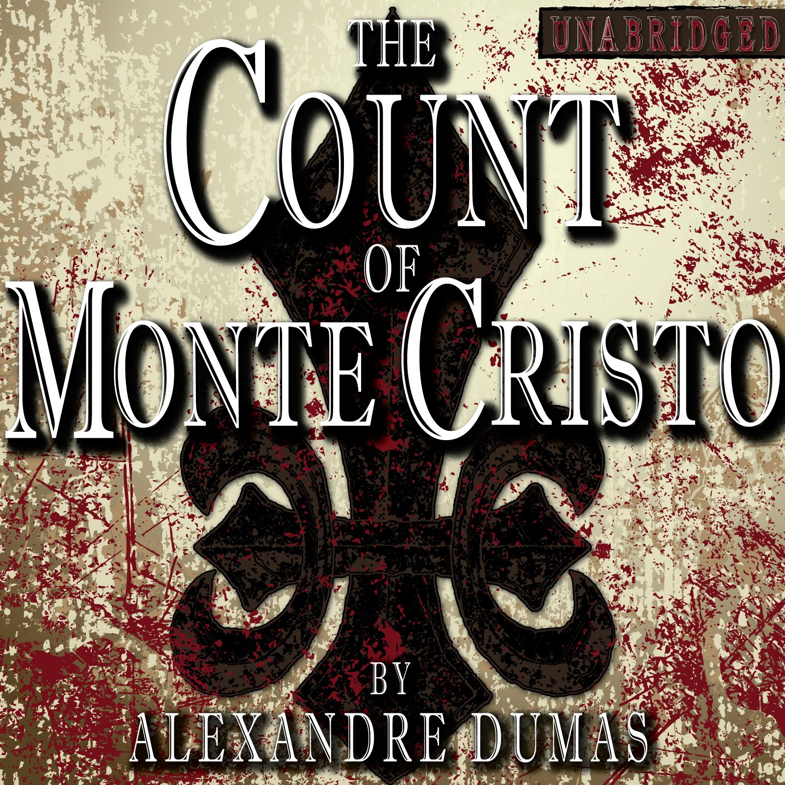 The Count of Monte Cristo [Classic Tales Edition]