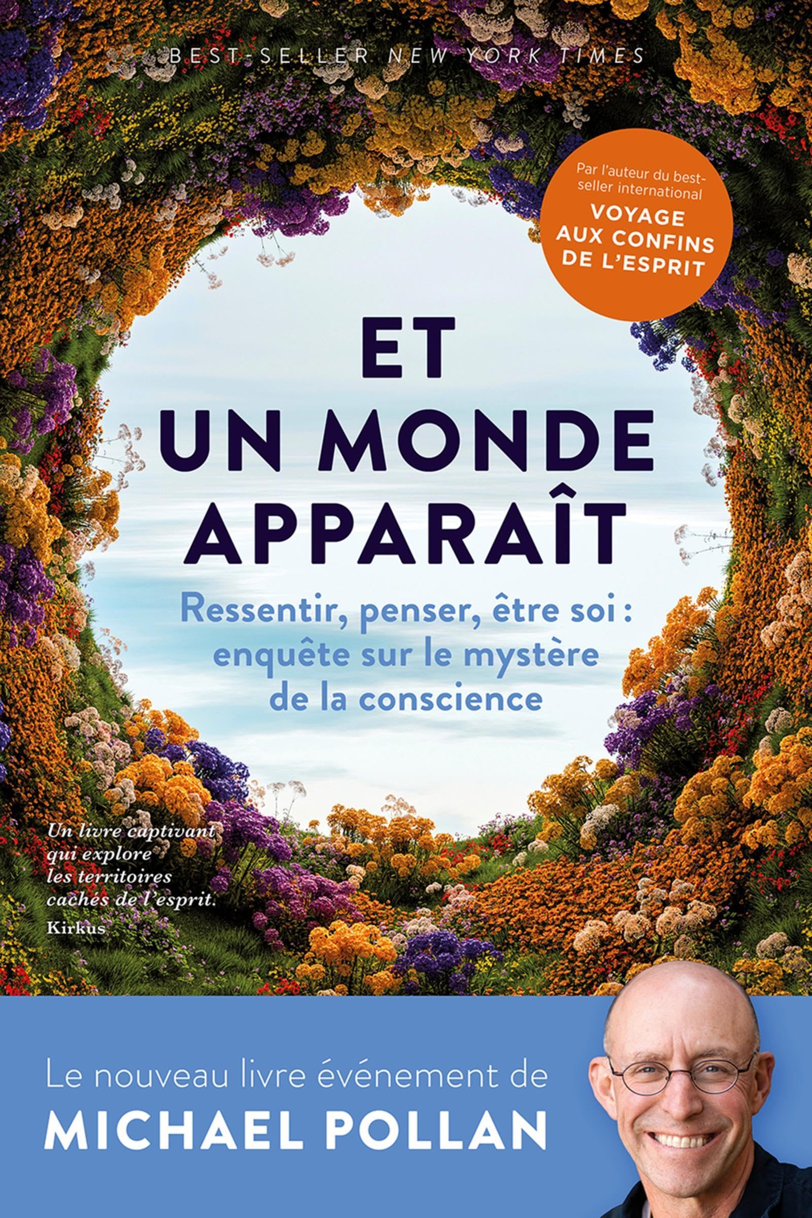 Et un monde apparaît: Ressentir, penser, être soi : enquête sur le mystère de la conscience