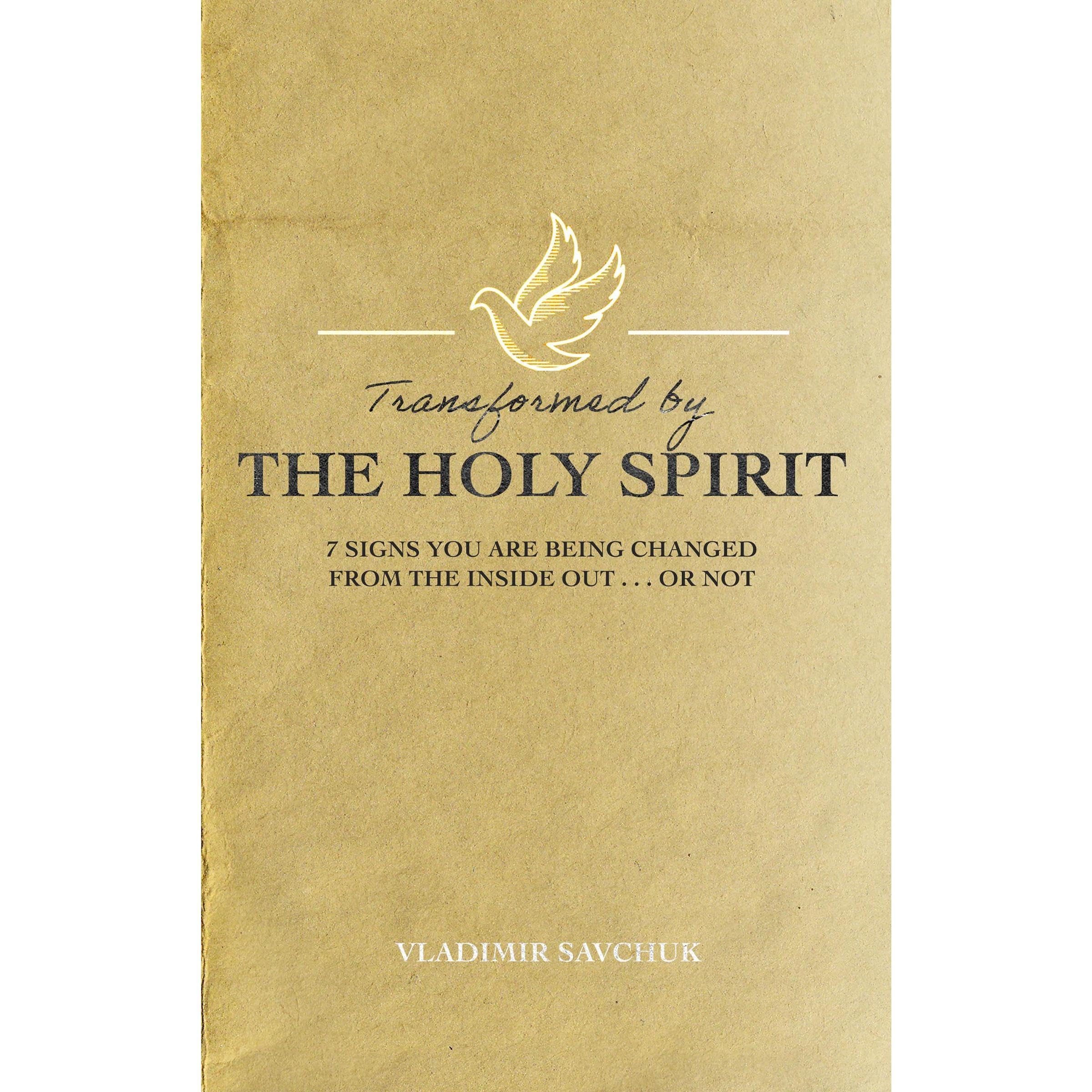 Transformed by the Holy Spirit