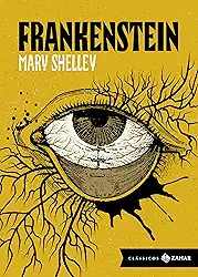 Frankenstein: edição bolso de luxo: Ou O Prometeu moderno