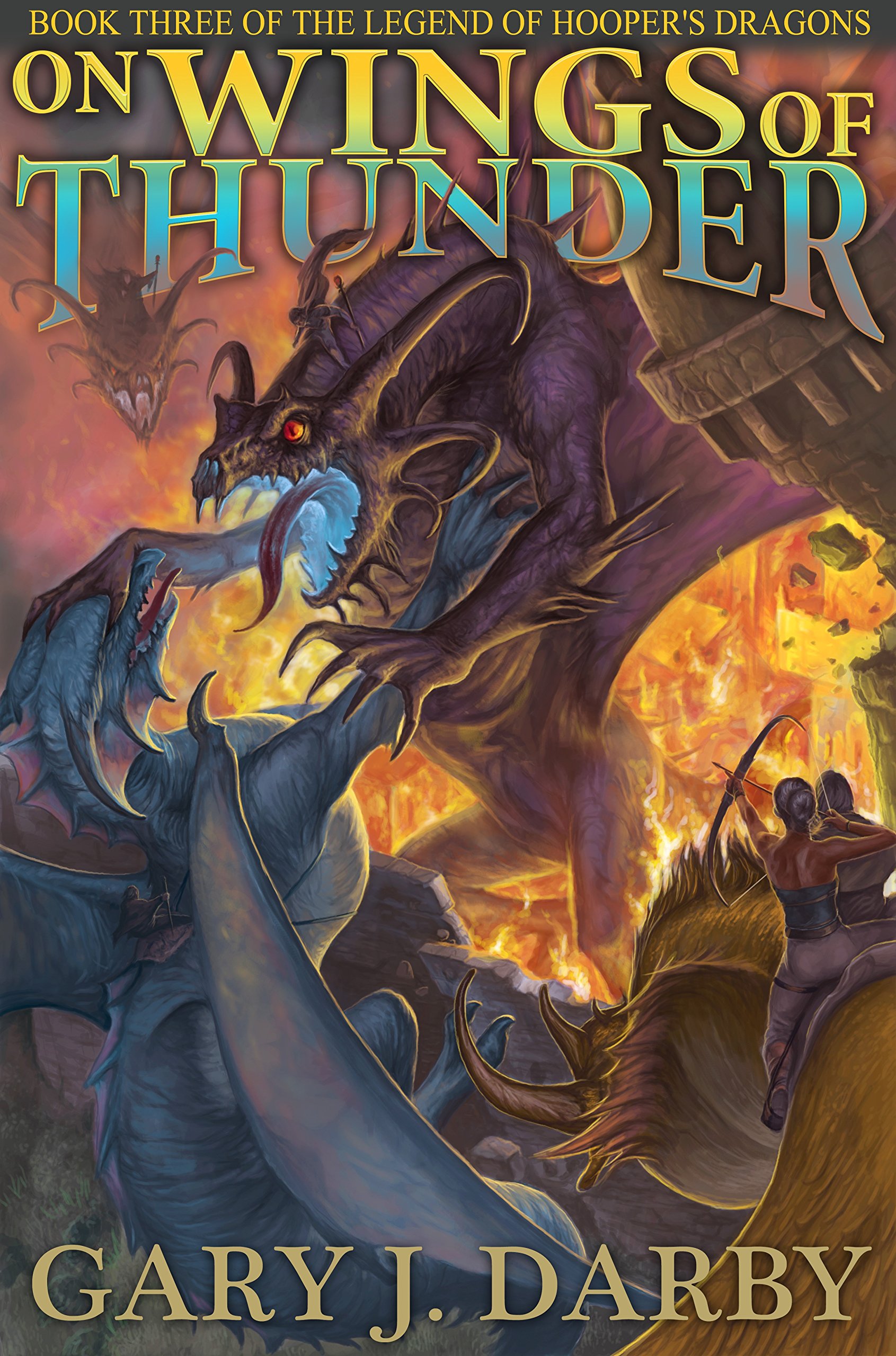 On Wings of Thunder (The Legend of Hooper's Dragons Book 3)