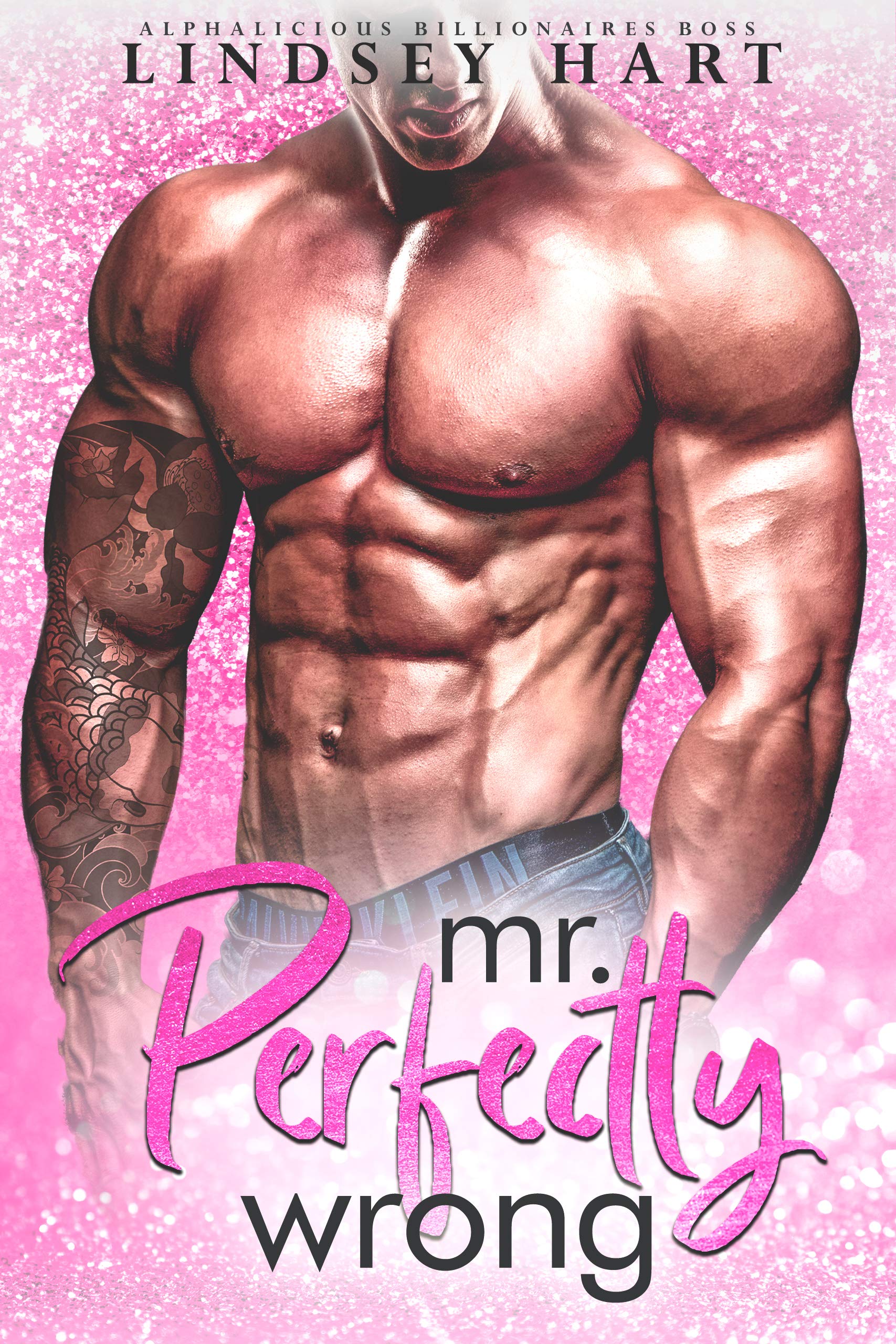 Mr. Perfectly Wrong (Alphalicious Billionaires Boss)