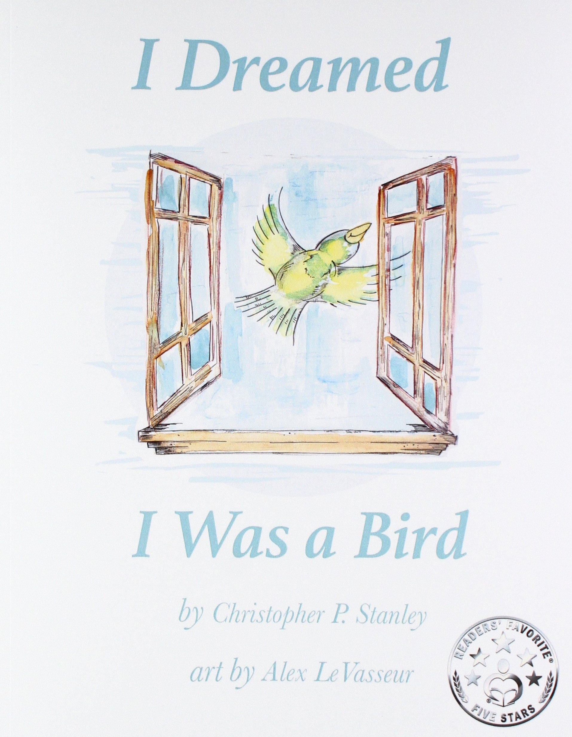 I Dreamed I Was a Bird