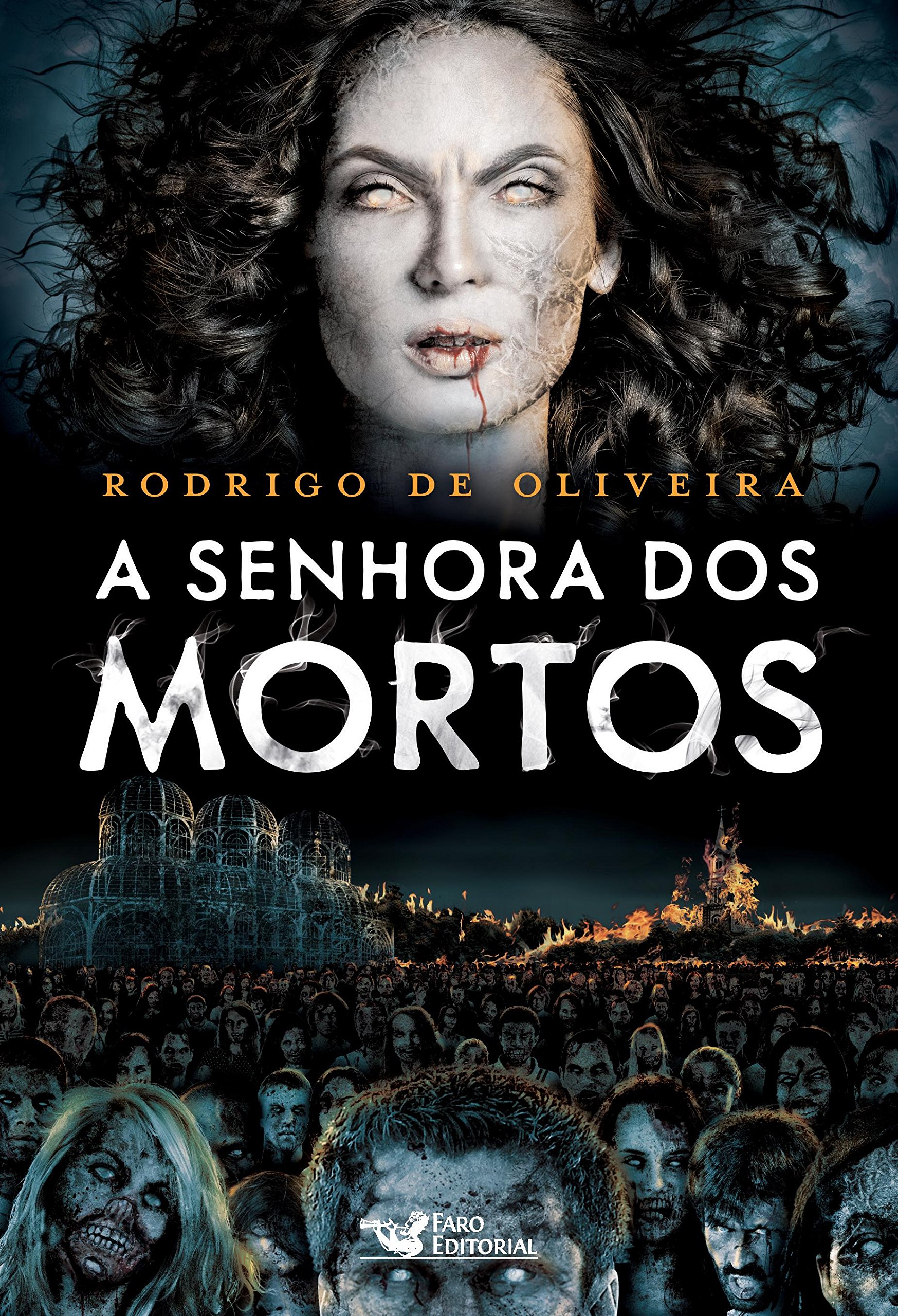 A senhora dos mortos (As Crônicas dos Mortos Livro 3) (Portuguese Edition)