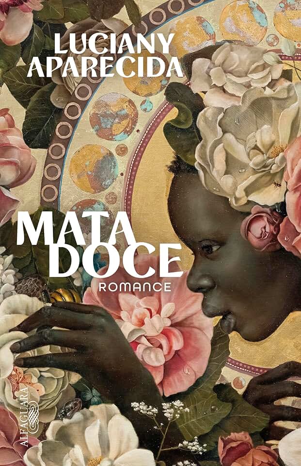 Mata Doce – Romance vencedor do Prêmio São Paulo de Literatura