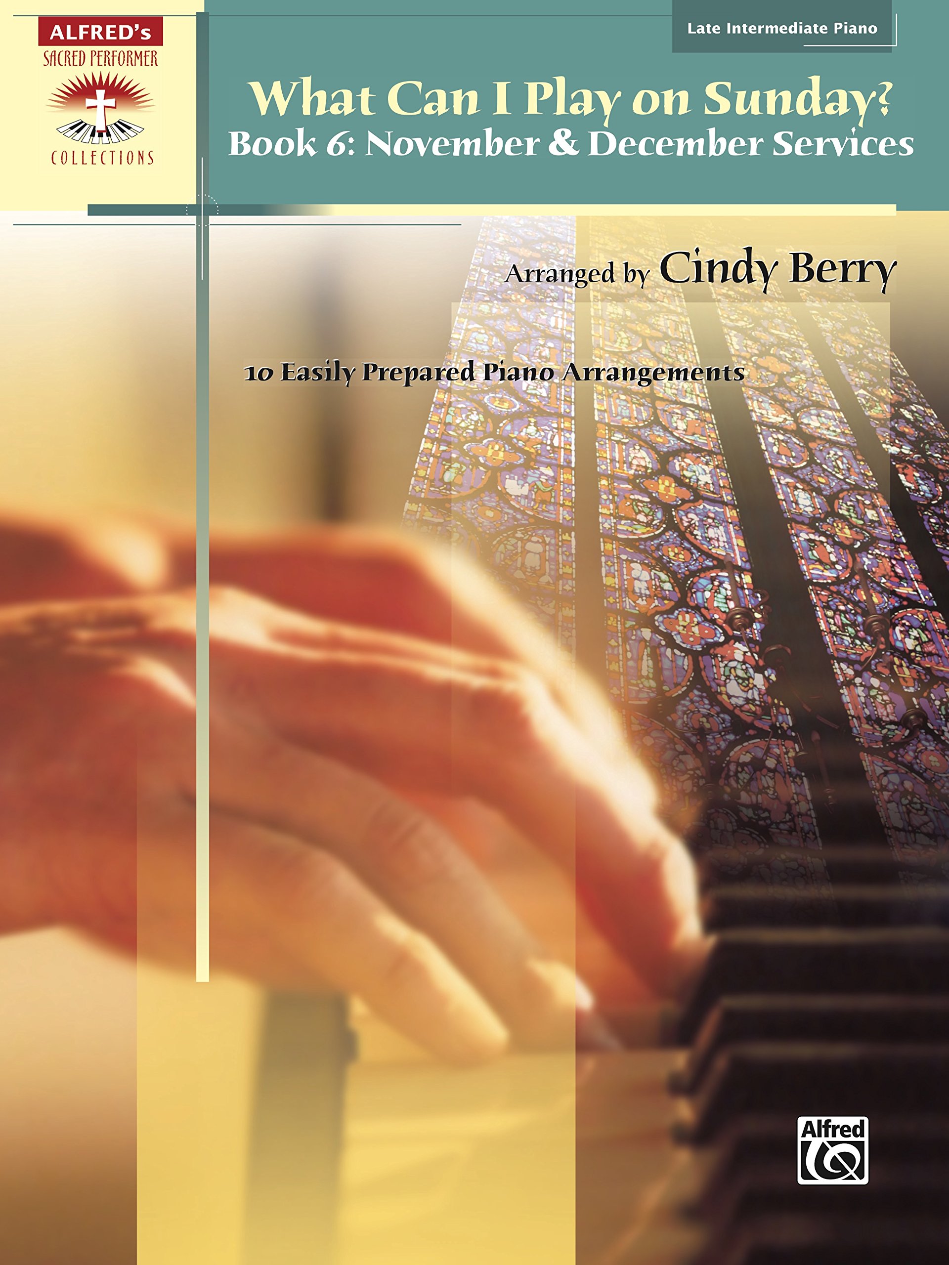 What Can I Play on Sunday Book 6 partitions piano culte dimanche
