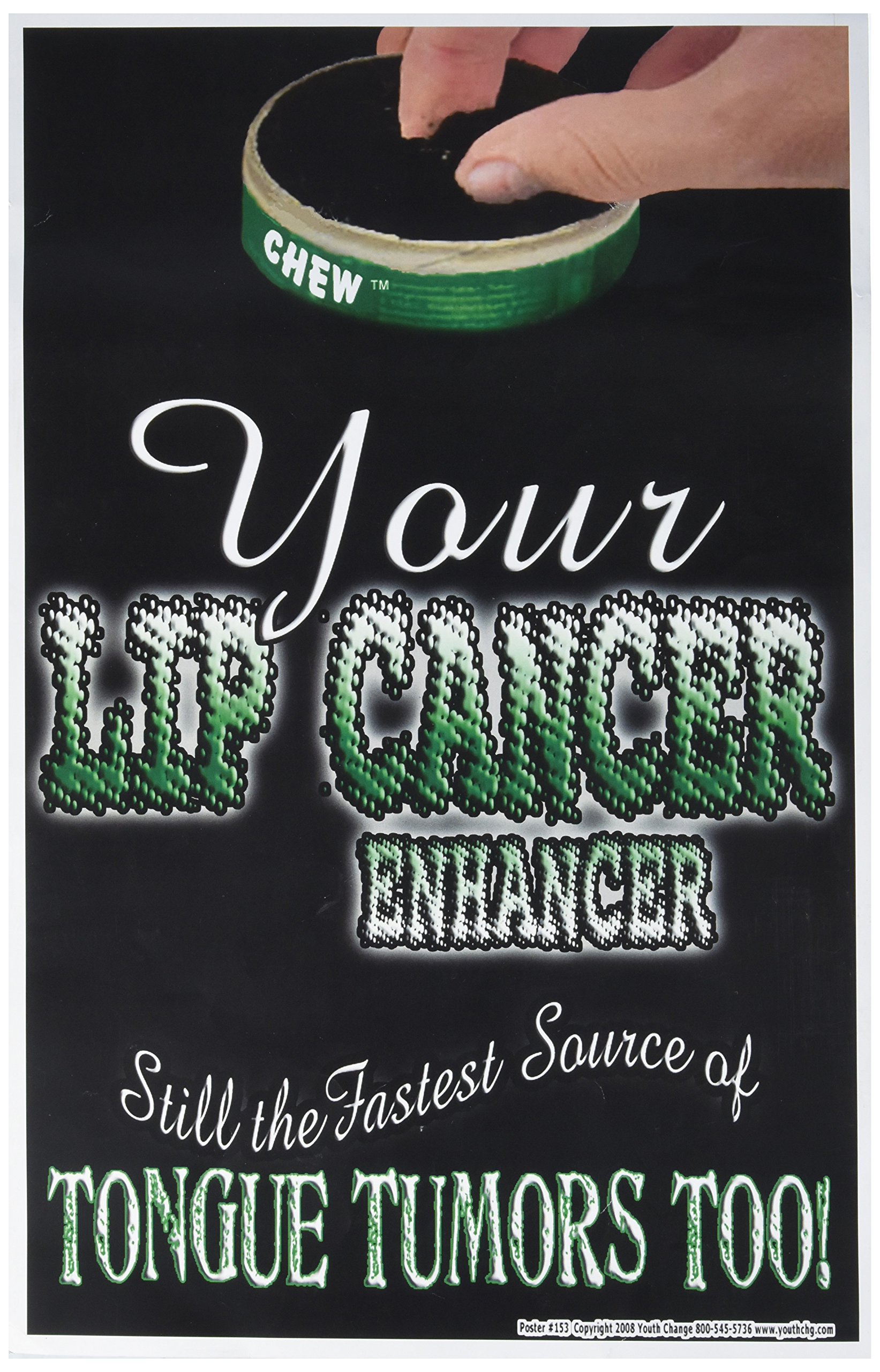 Poster #153 Chew, Your Lip Cancer Enhancer: Anti-Tobacco Use Poster for  Teens : Amazon.sg: Home
