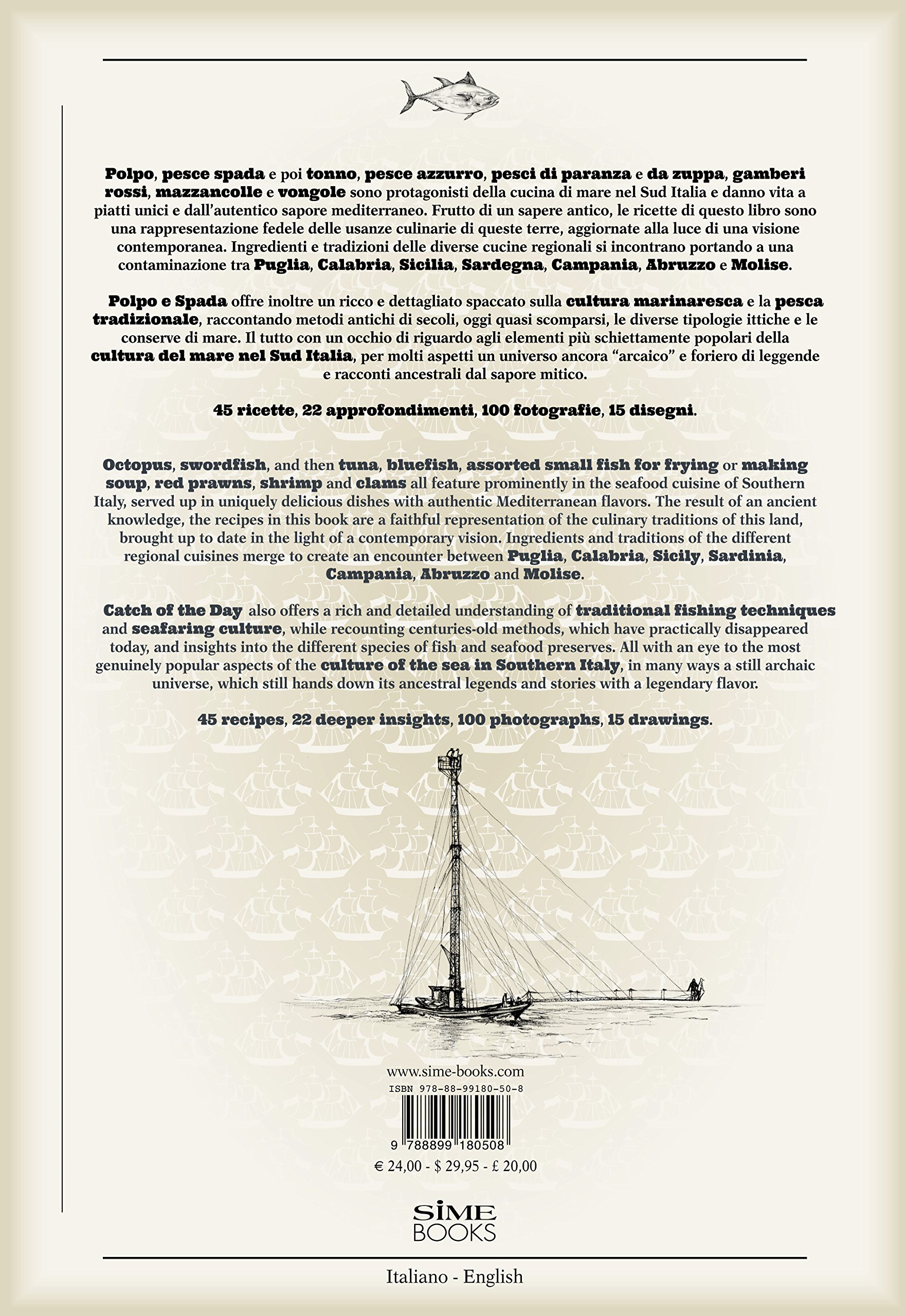 Polpo e spada. Ricette e avventure gastronomiche nei mari del sud Italia-Catch of the Day. Ediz. multilingue: Ricette e Avventure Gastronomiche Nei ... and Culinary Adventures in Southern Italy