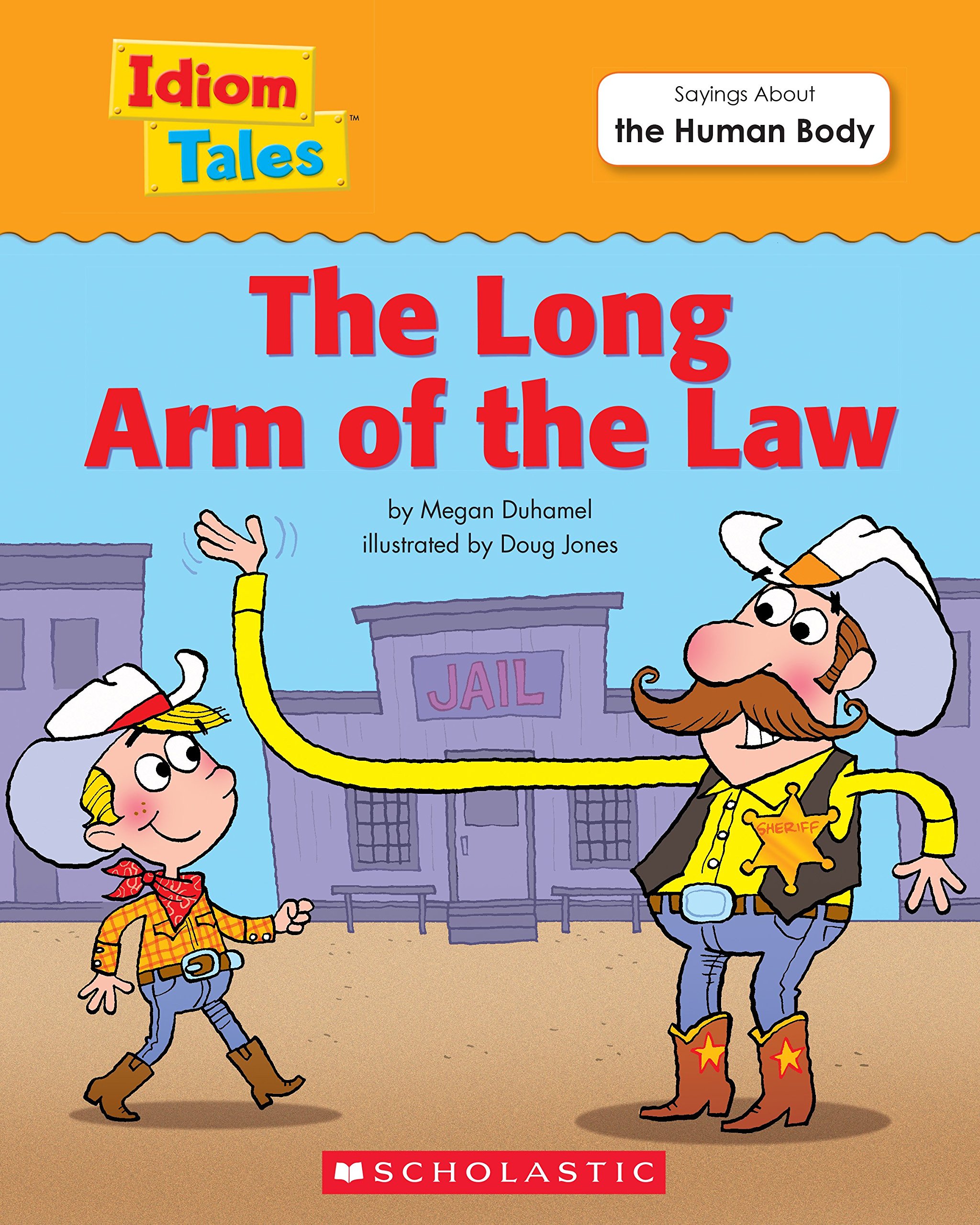 Idiom Tales: The Long Arm of the Law (Idiom Tales Series)