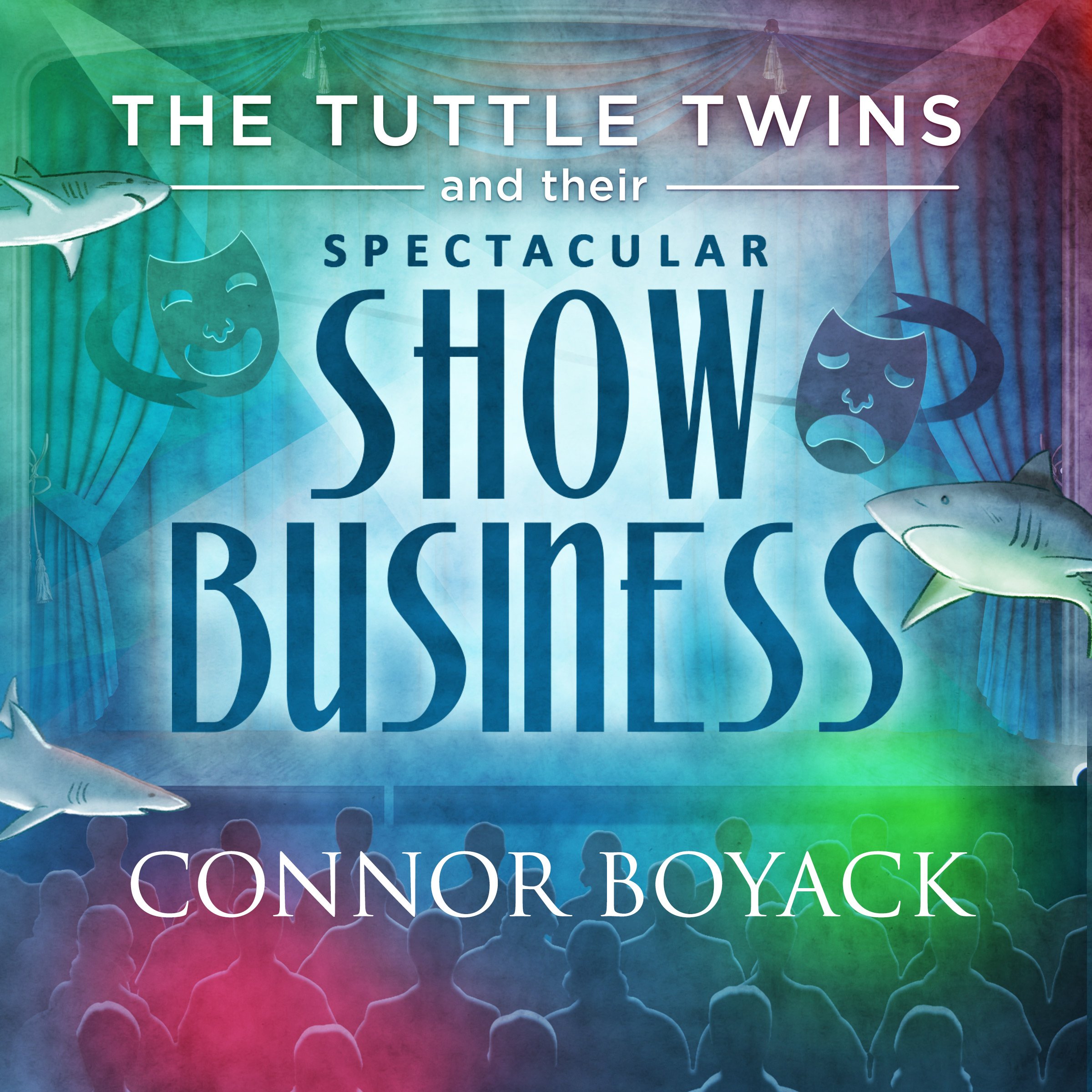 Cover art for The Tuttle Twins and Their Spectacular Show Business