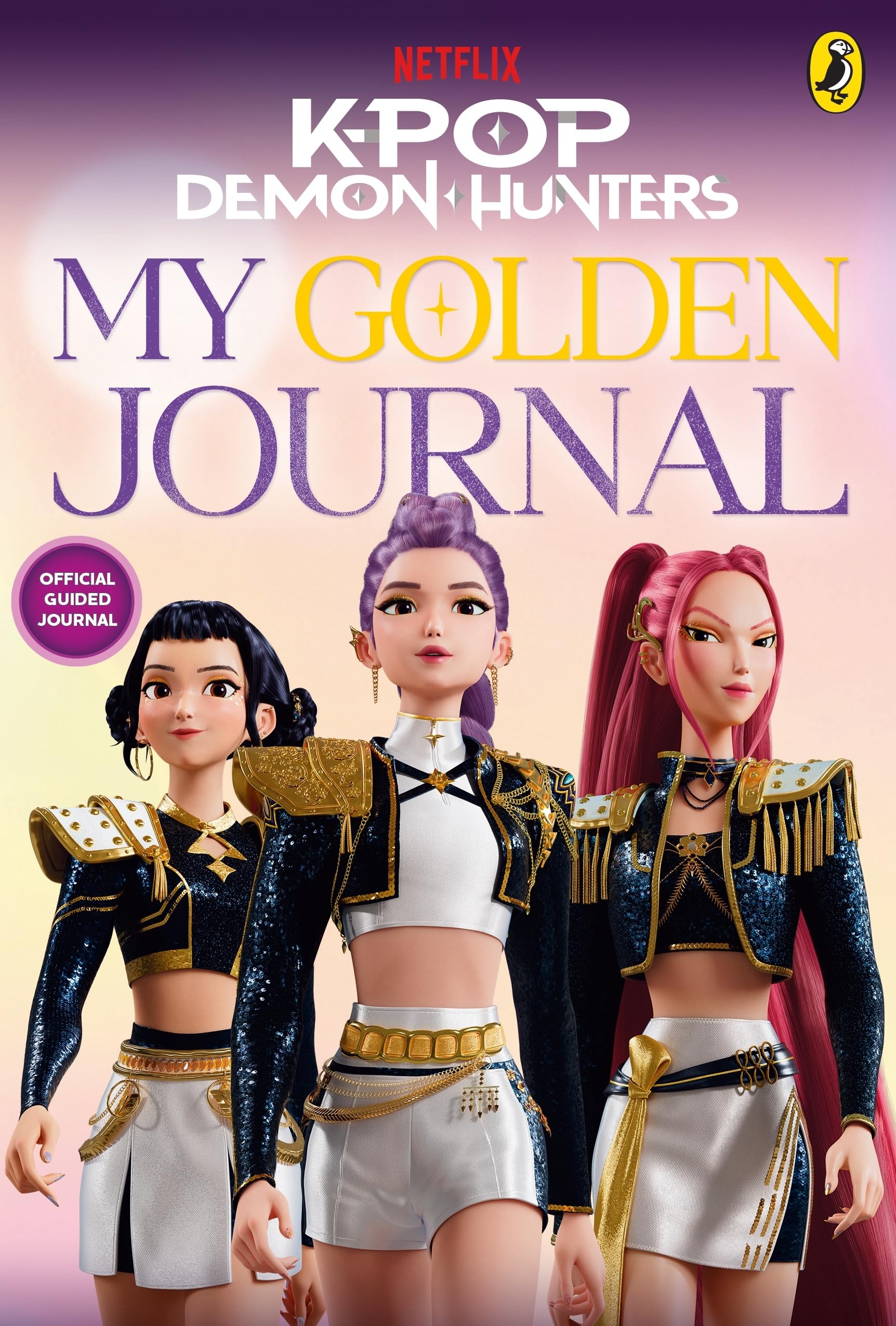 KPop Demon Hunters: My Golden Journal : Official Guided Journal