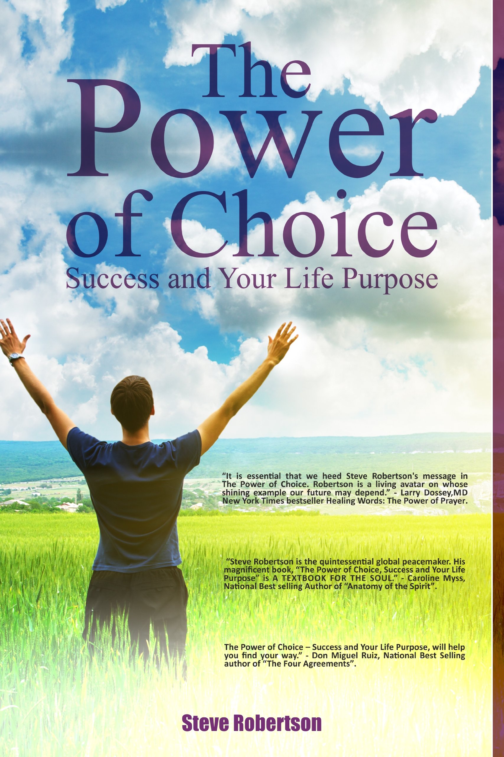 The Power of Choice: Success and Your Life Purpose