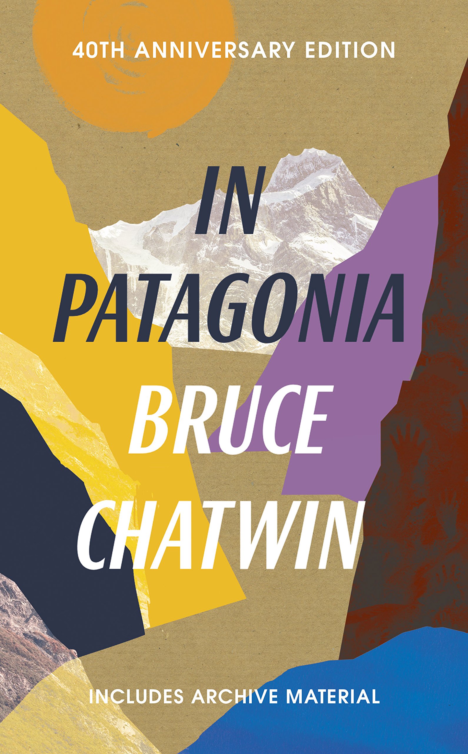 In Patagonia English Edition : Le récit parfait pour s'évader