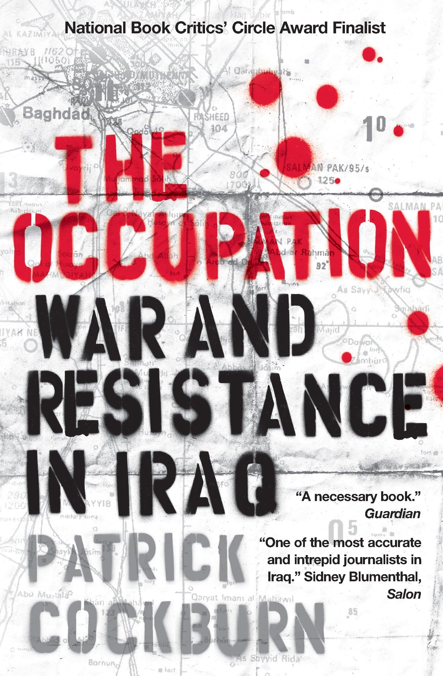 The Occupation: War and Resistance in Iraq,Patrick c*ckburn