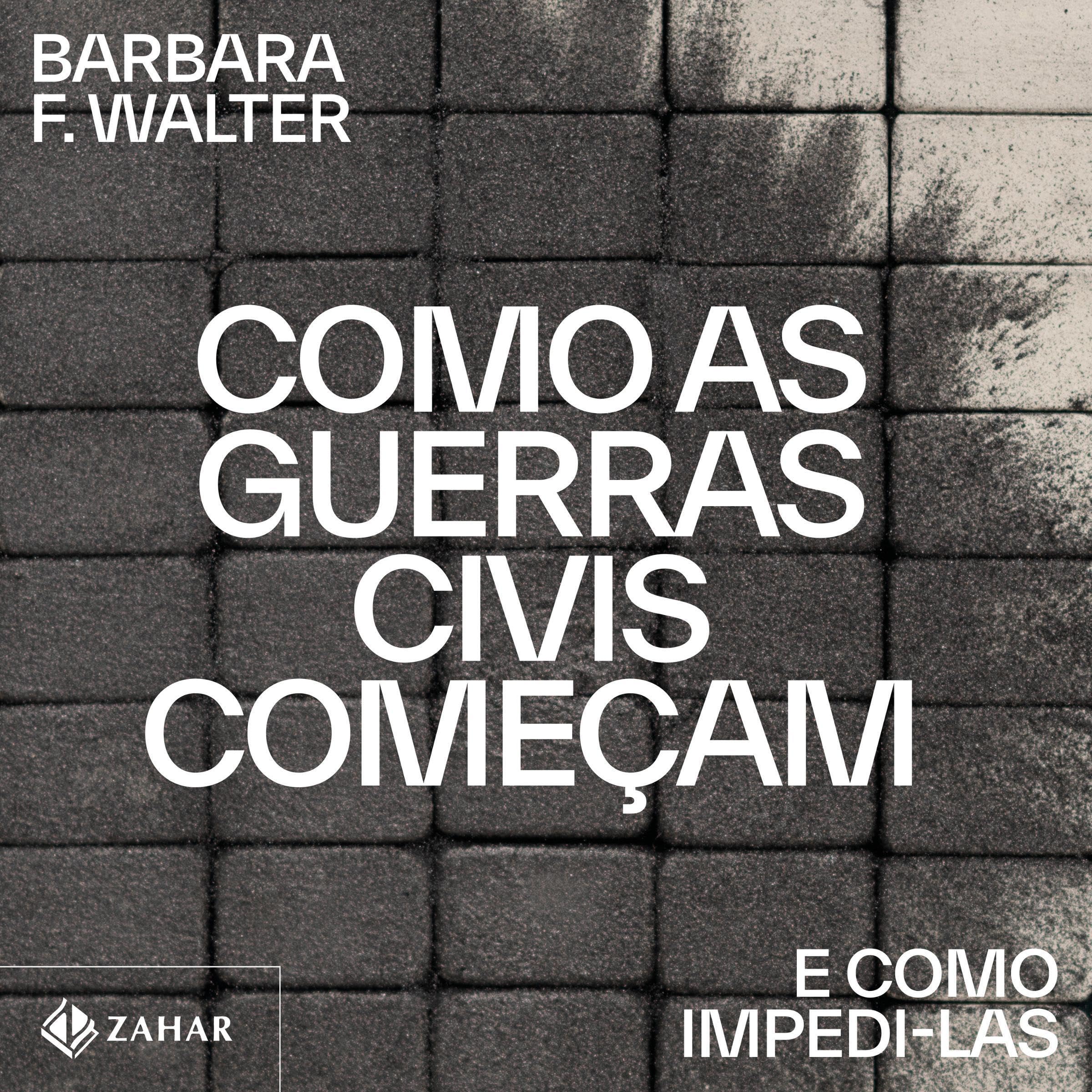 Como as guerras civis começam [How Civil Wars Begin]