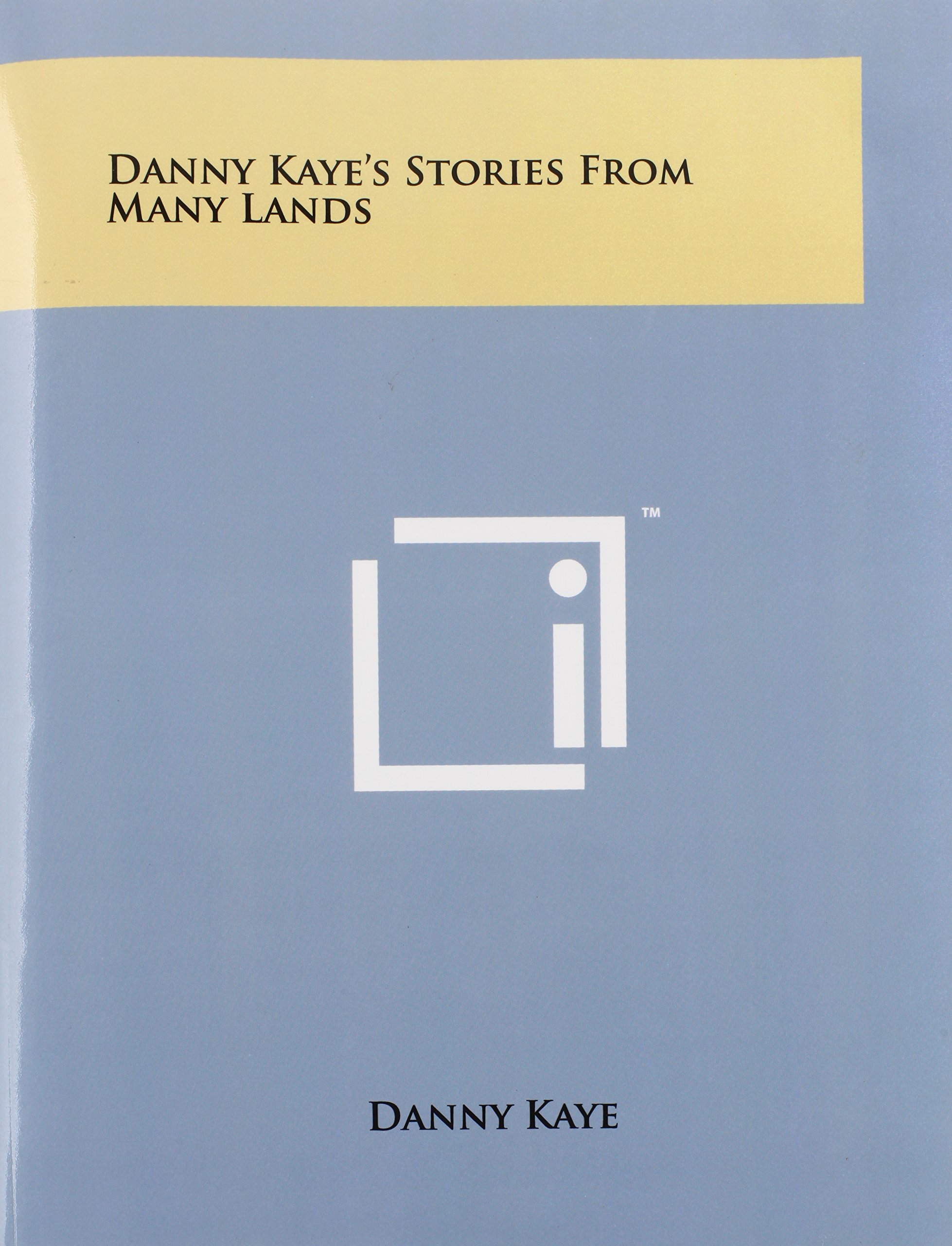 Danny Kaye's Stories From Many Lands