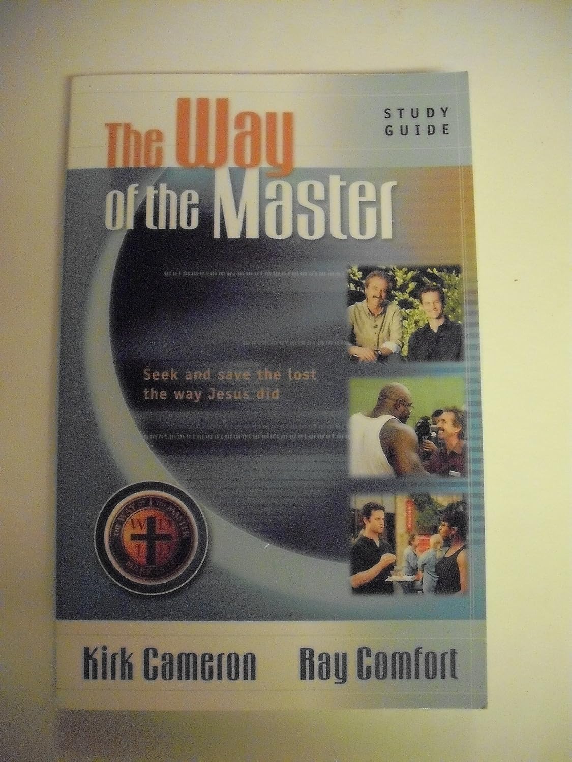 The Way of the Master Basic Training Course: Study Guide: Comfort, Ray ...