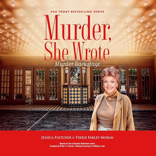 Murder Backstage: Murder, She Wrote, Book 58
