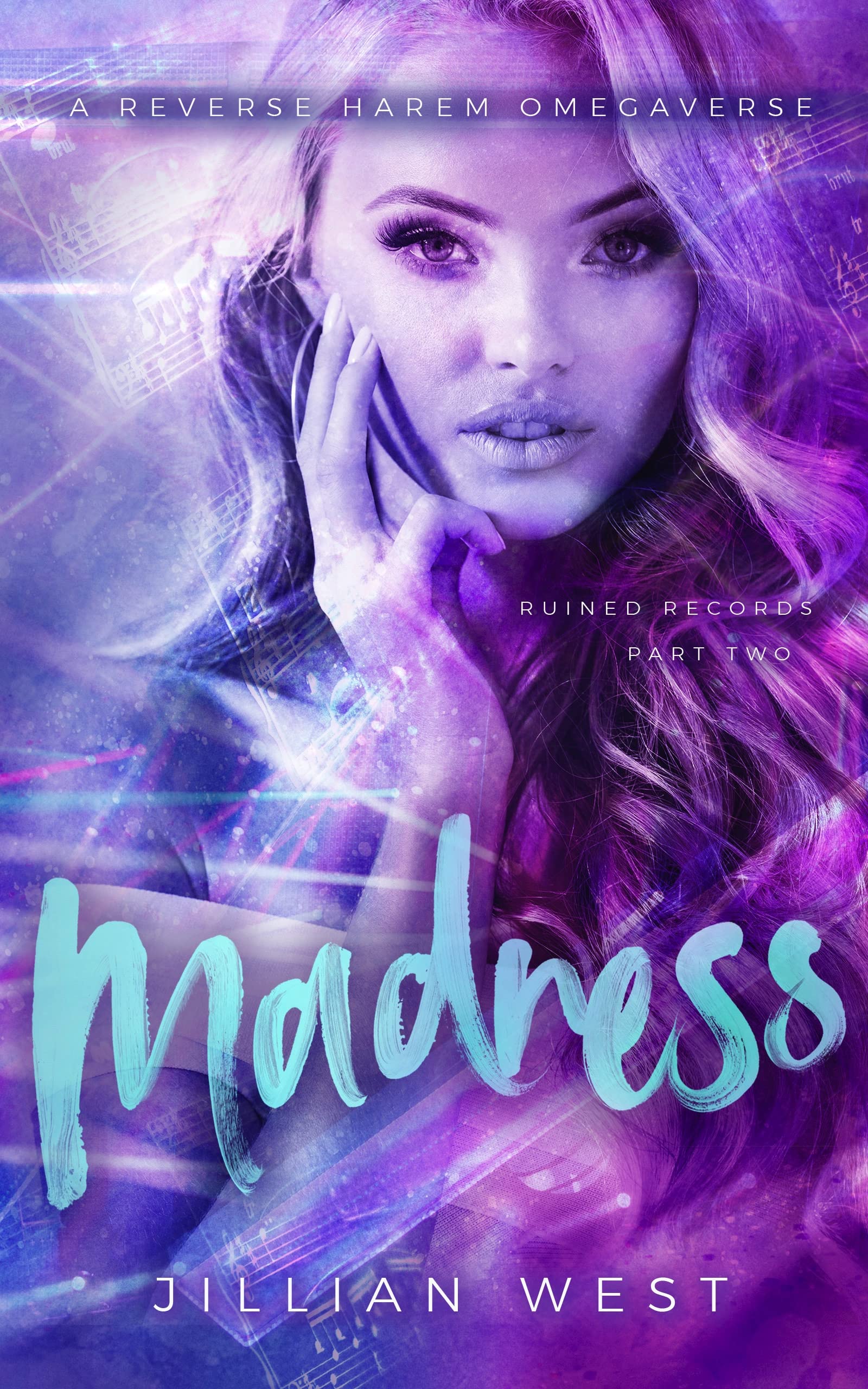 Madness: Ruined Records - Part Two An RH Omegaverse