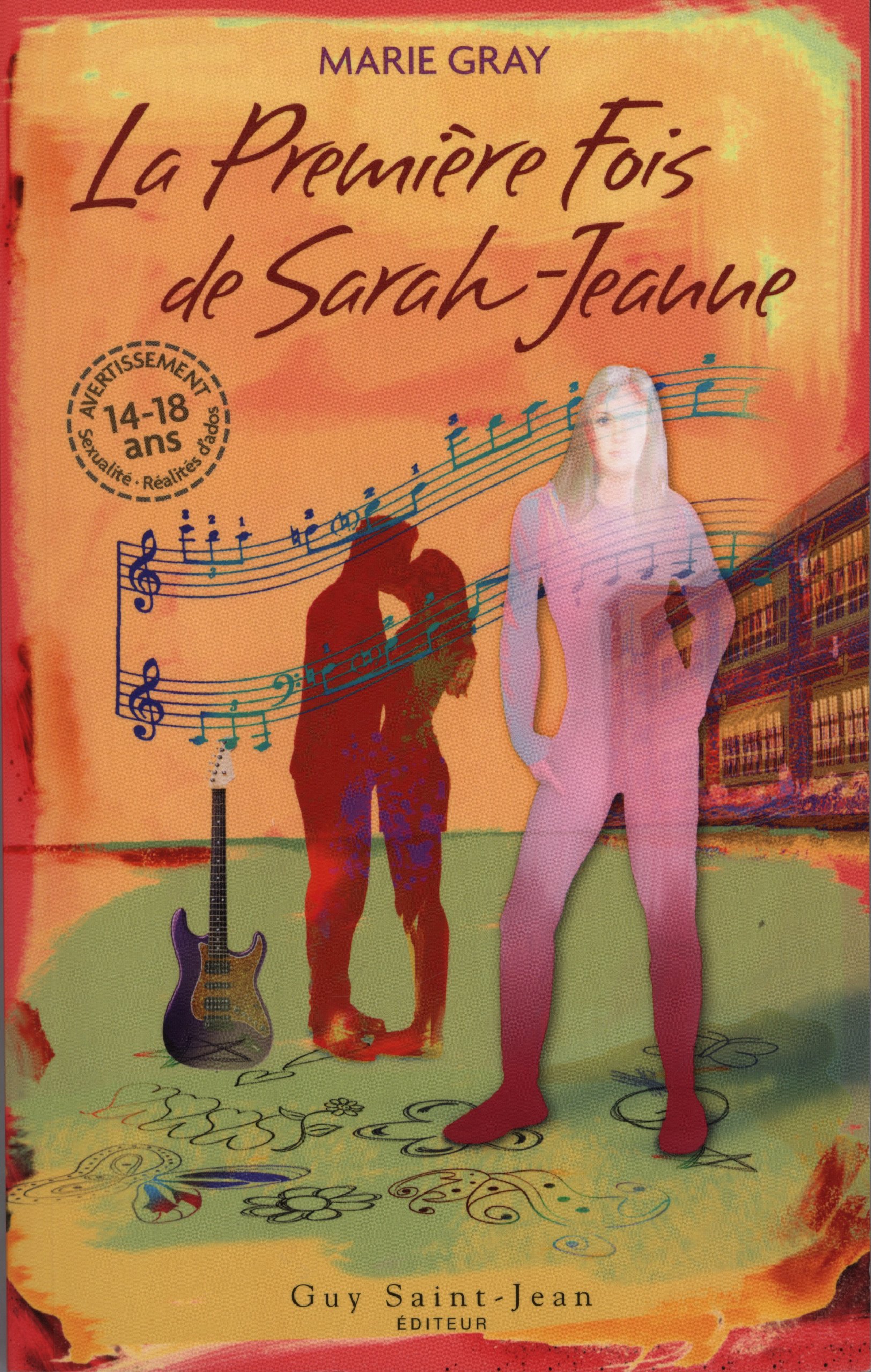 La première fois de Sara-Jeanne 1 [Paperback] Gray, Marie
