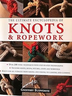 The Ultimate Encyclopedia of Knots and Ropework