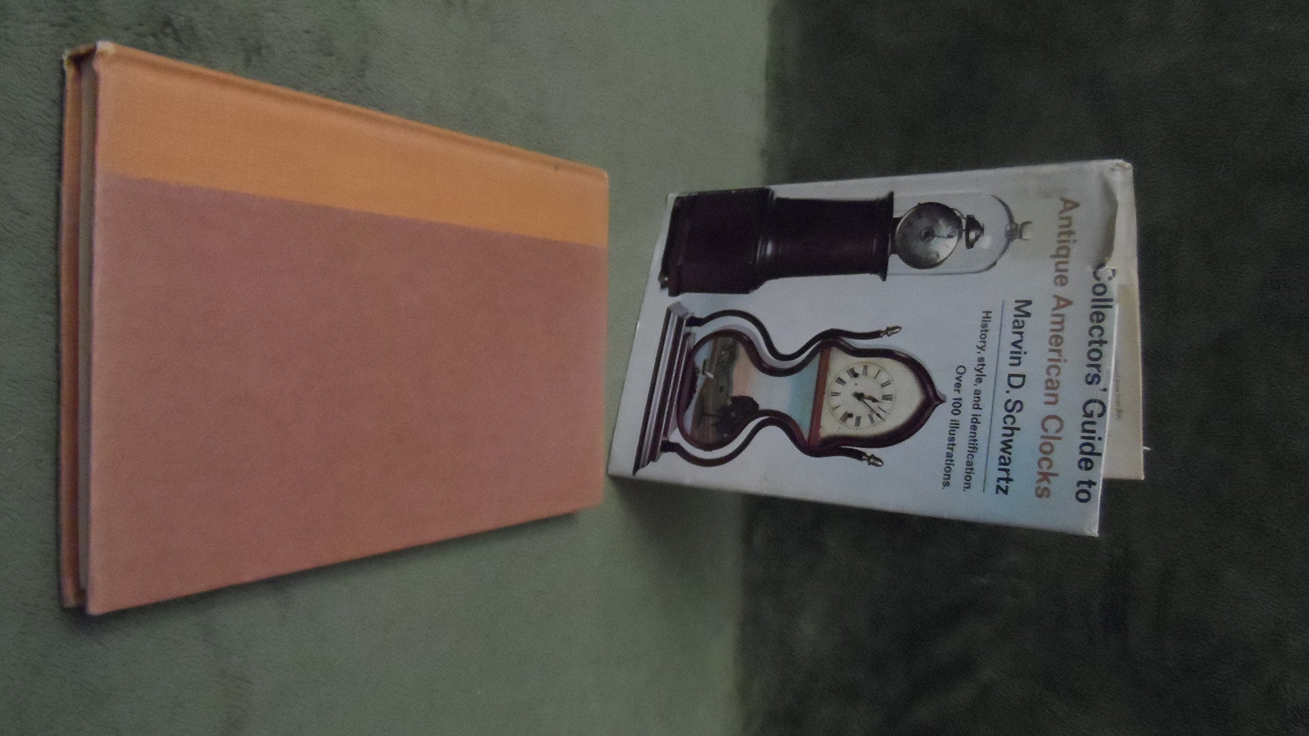 Collectors' guide to antique American clocks,