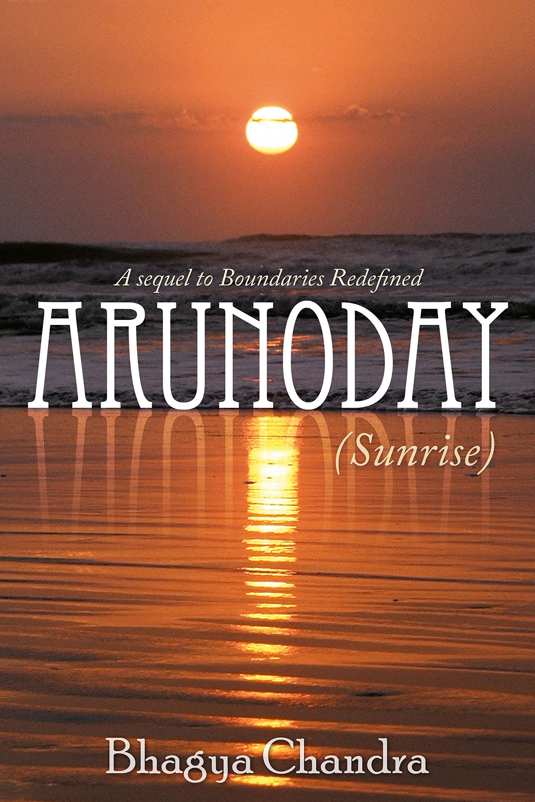 Arunoday (Boundaries Redefined Book 2)