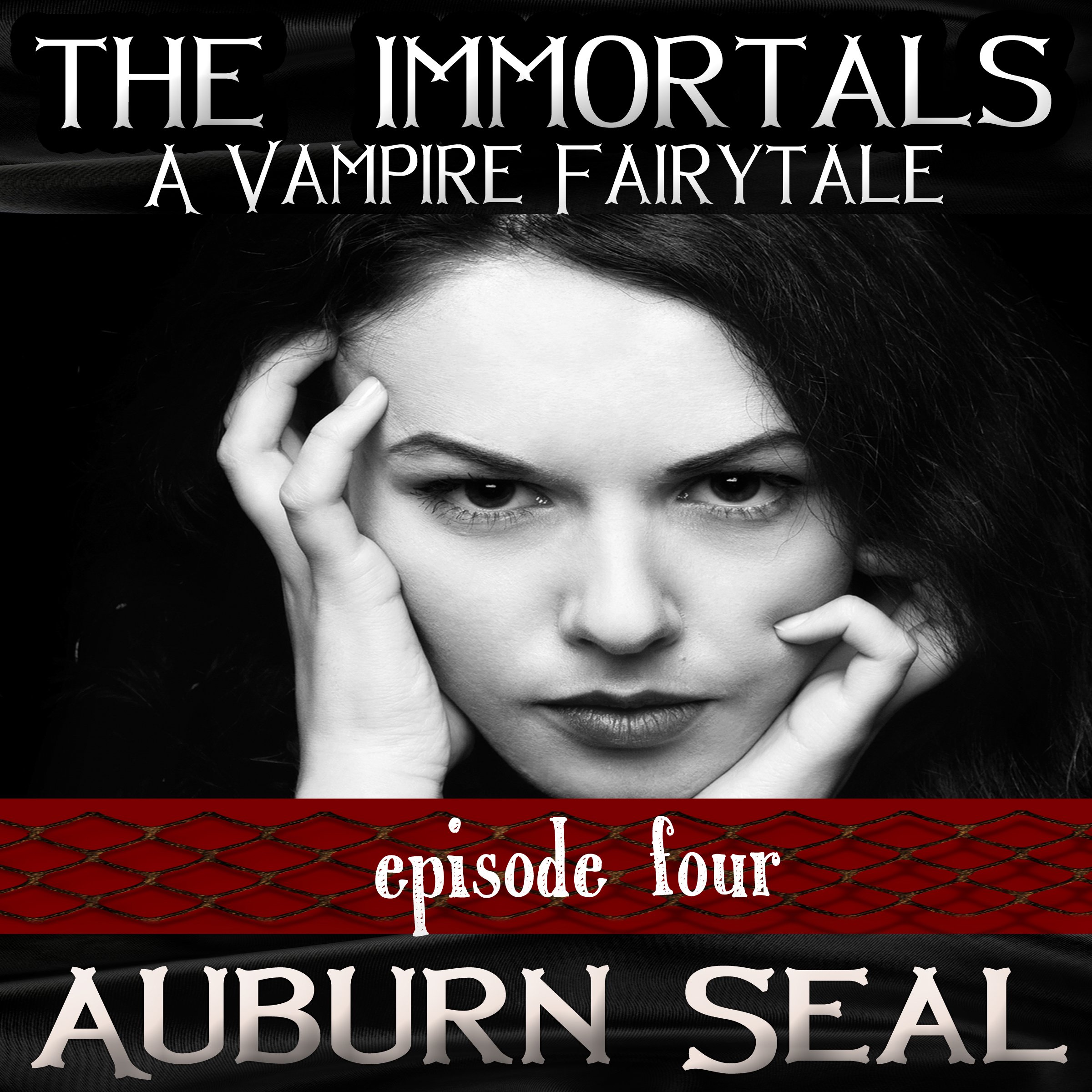 Cover art for The Immortals: A Vampire Fairytale, Episode 4